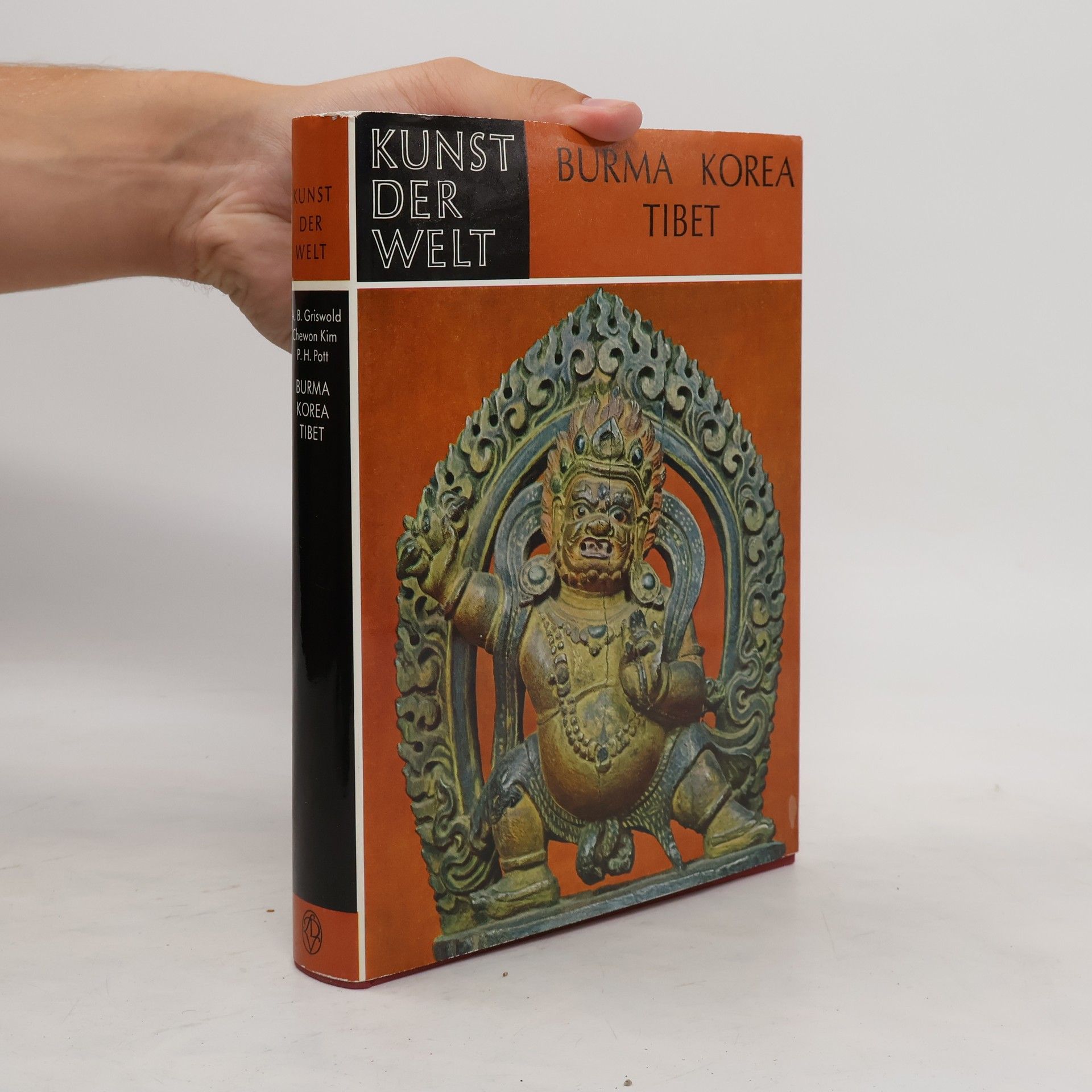 Alexander B. Griswold Kunst der Welt. Burma, Korea, Tibet