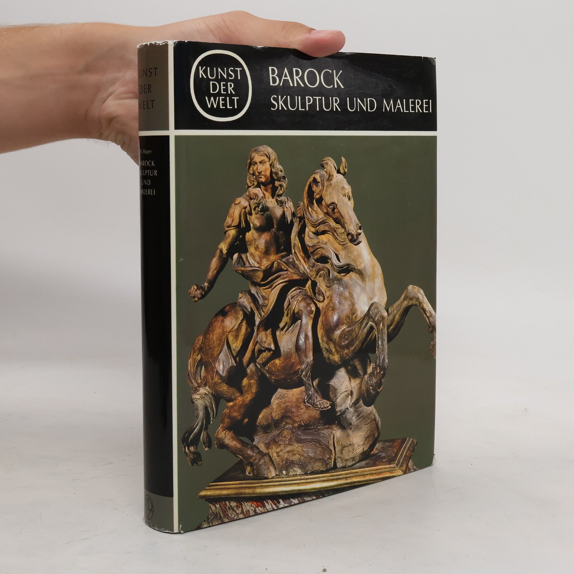 Werner Hager Kunst der Welt. Barock Skulptur und Malerei