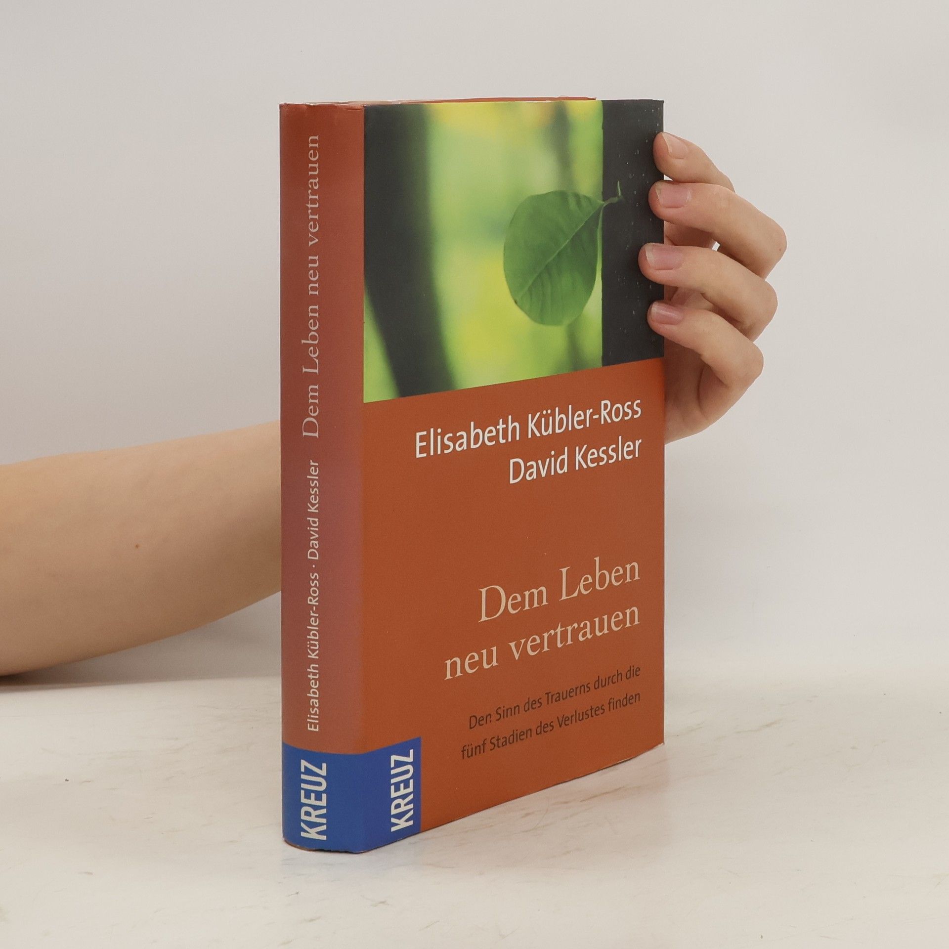 Elisabeth Kübler-Rossová Dem Leben neu vertrauen