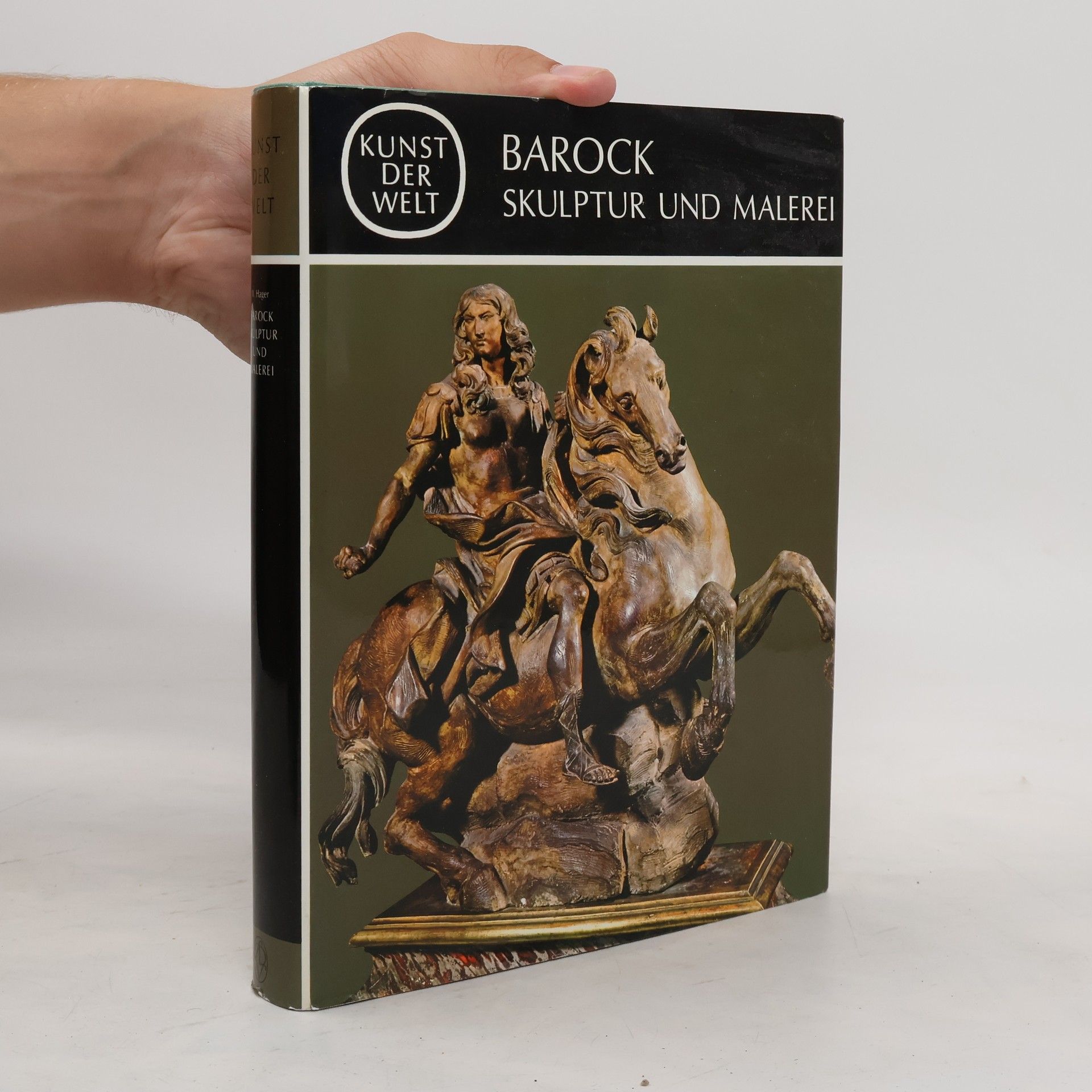 Werner Hager Kunst der Welt. Barock Skulptur und Malerei
