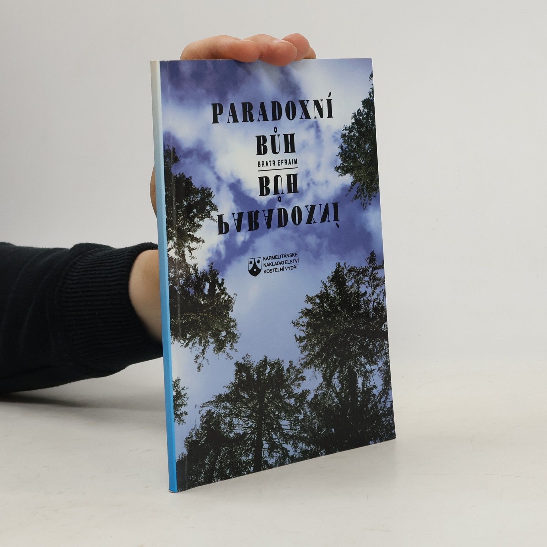 Efraim Paradoxní Bůh