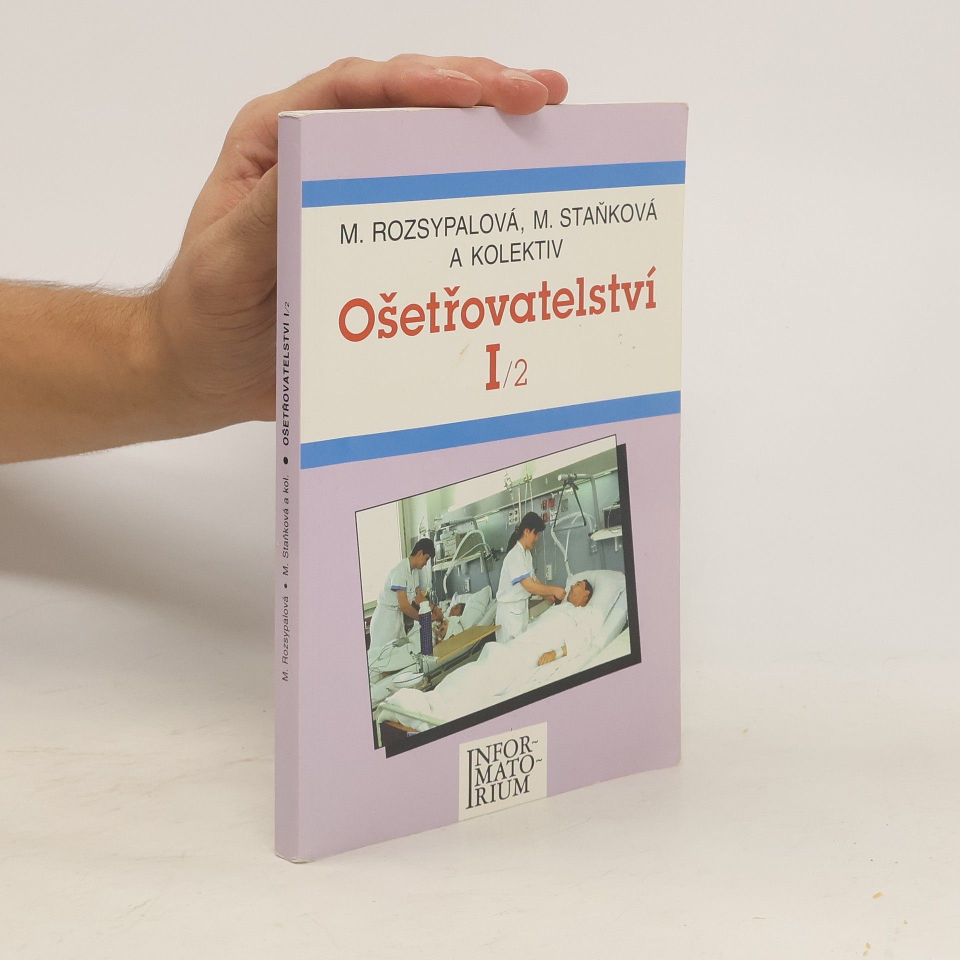 Marie Rozsypalová Ošetřovatelství I/2