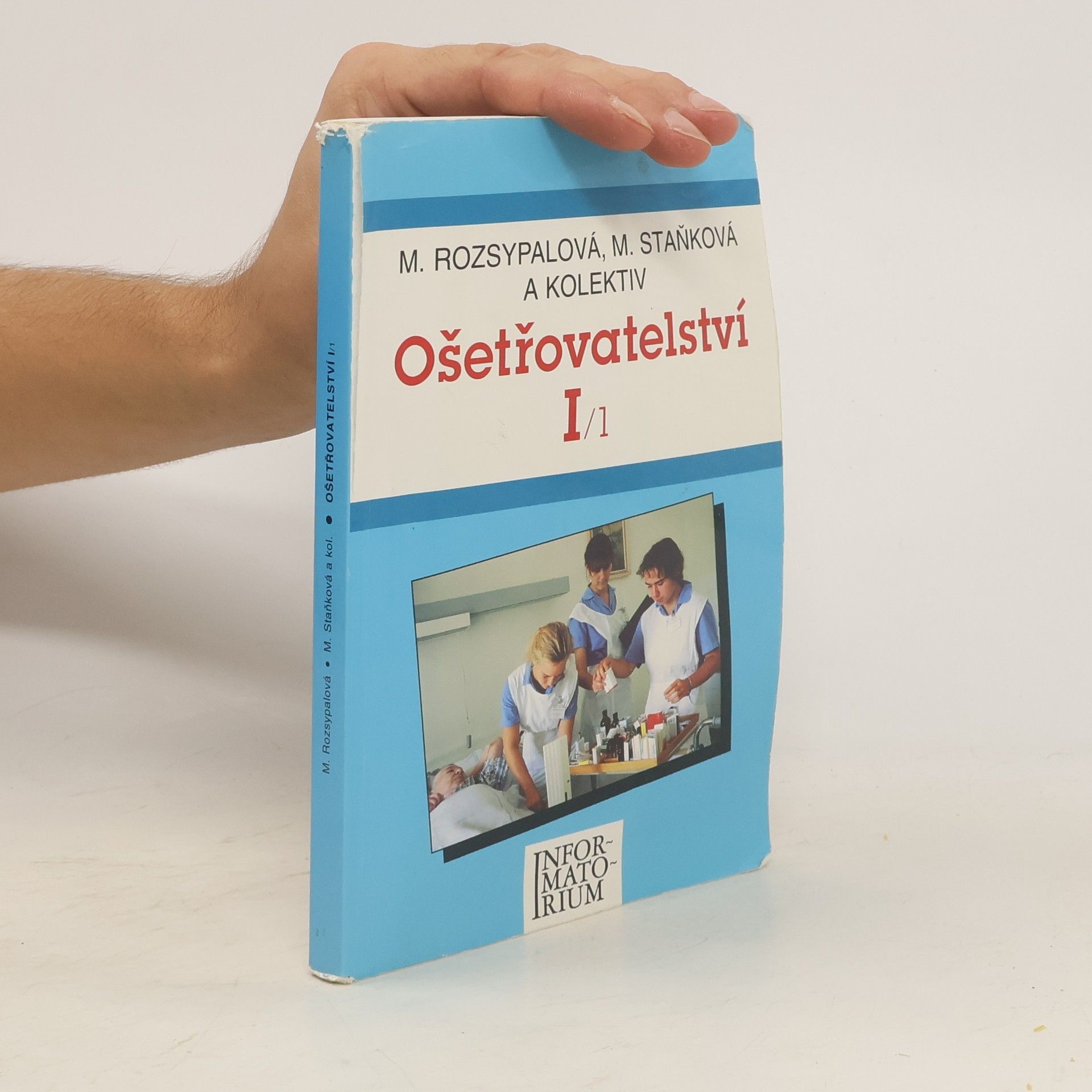 Marie Rozsypalová Ošetřovatelství I/1
