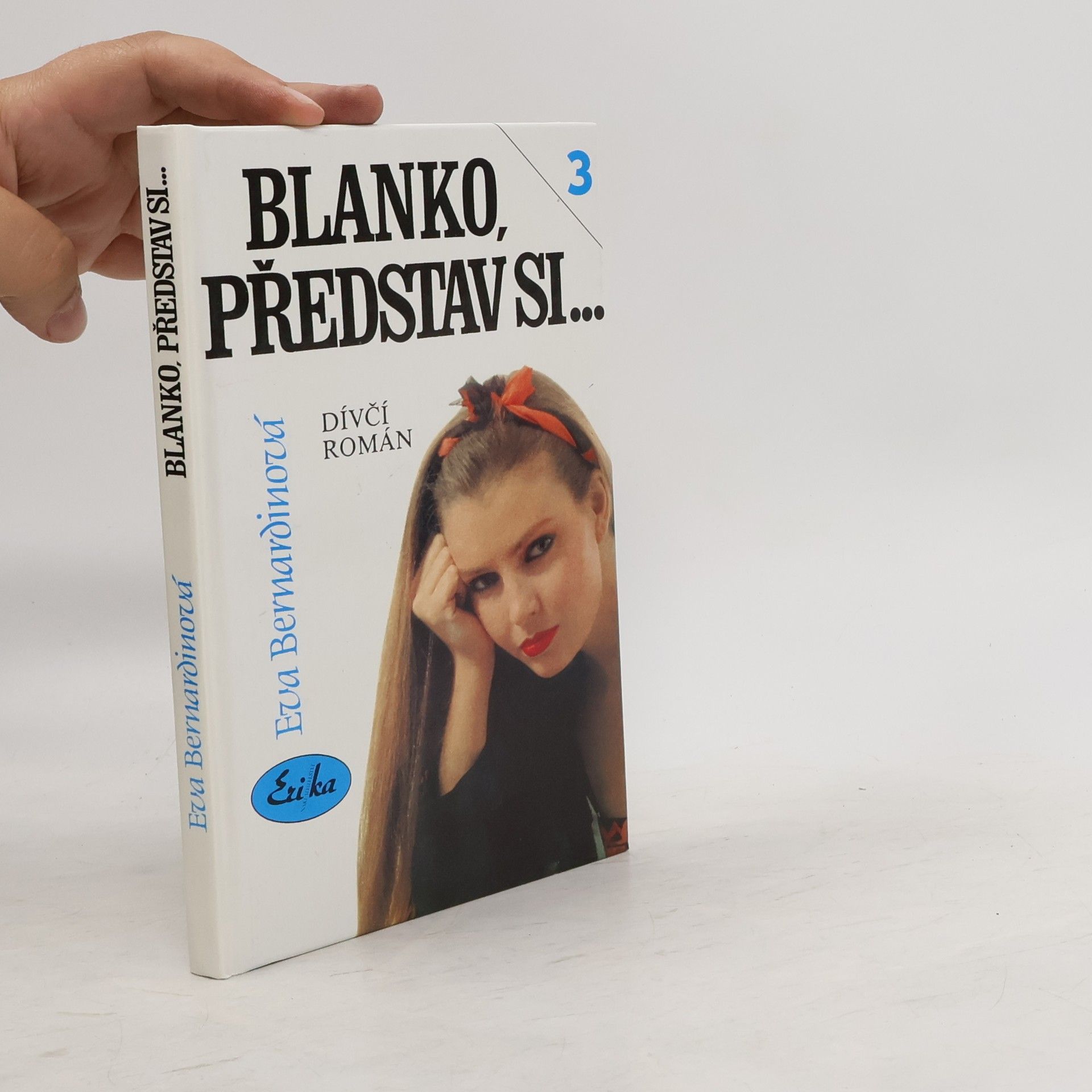 Eva Bernardinová Blanko, představ si....