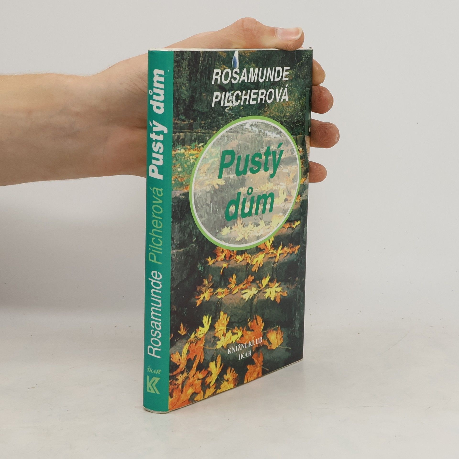 Rosamunde Pilcher Pustý dům