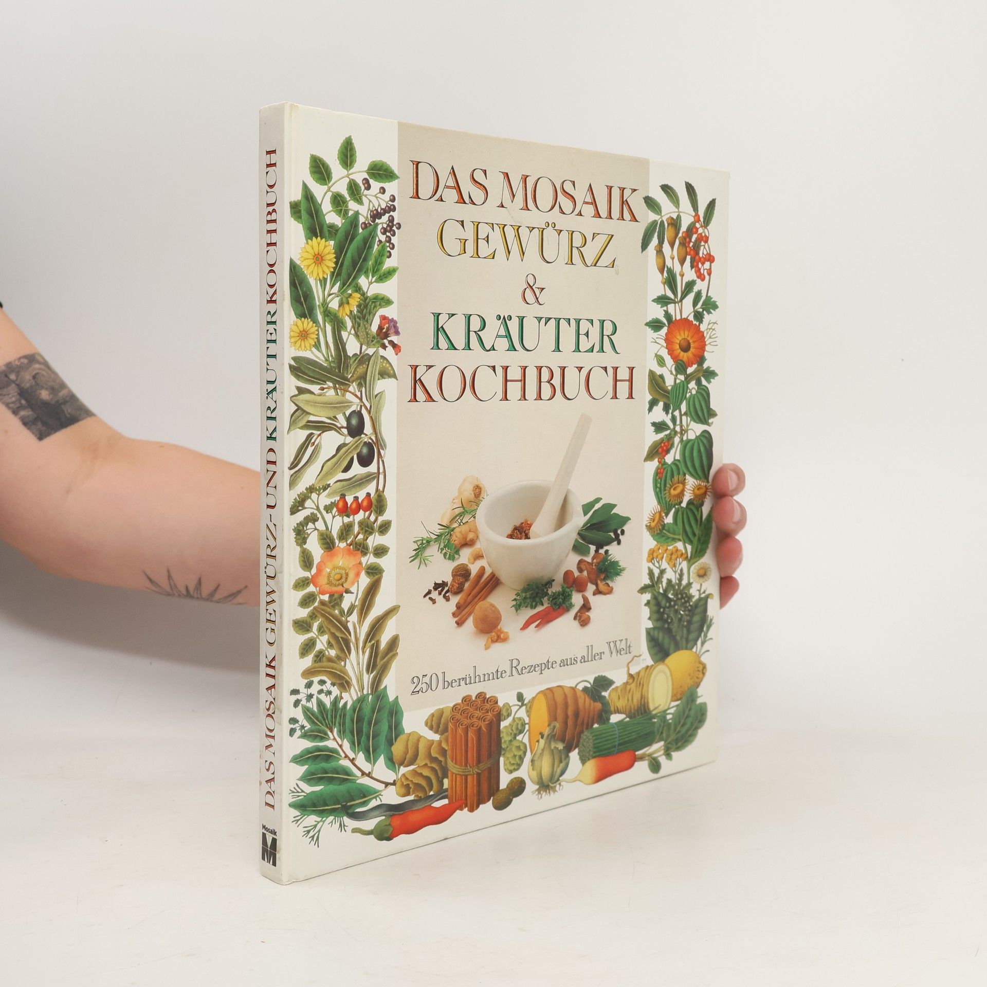 Arabella Boxer Das Mosaik-Gewürz- & [und] Kräuter-Kochbuch