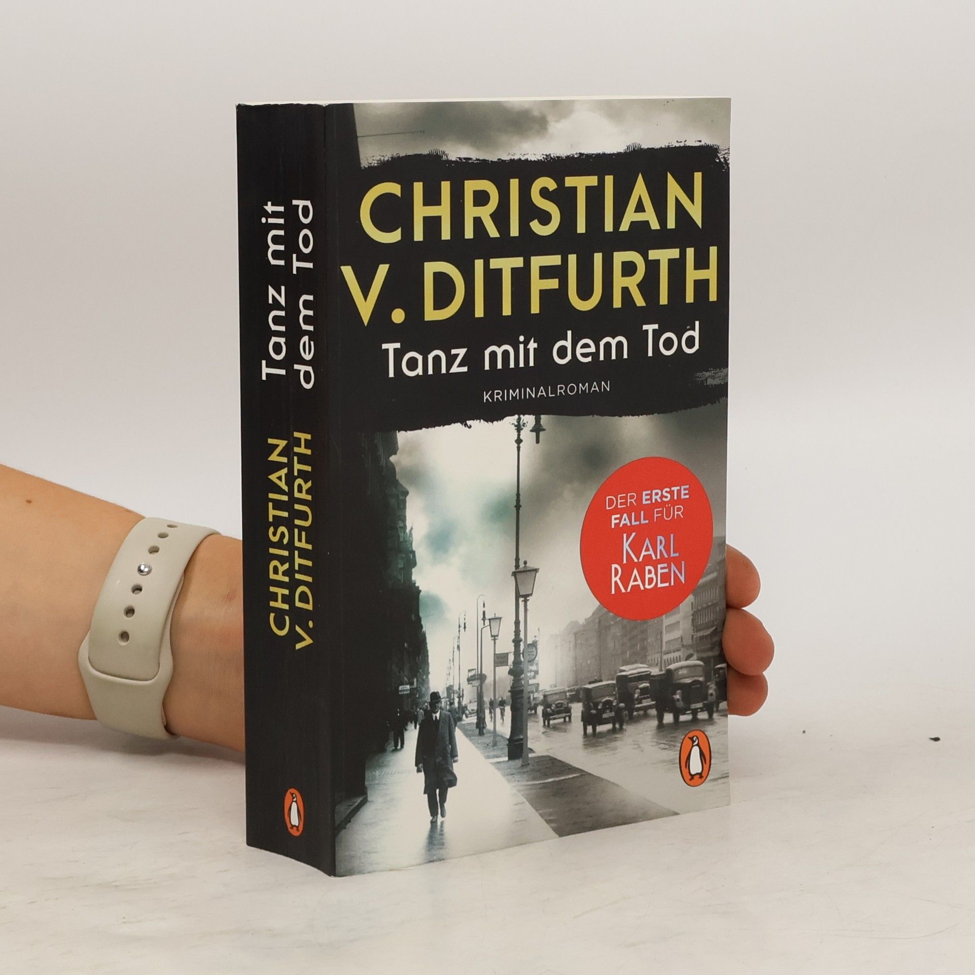 Christian v. Ditfurth Tanz mit dem Tod. Der erste Fall für Karl Raben