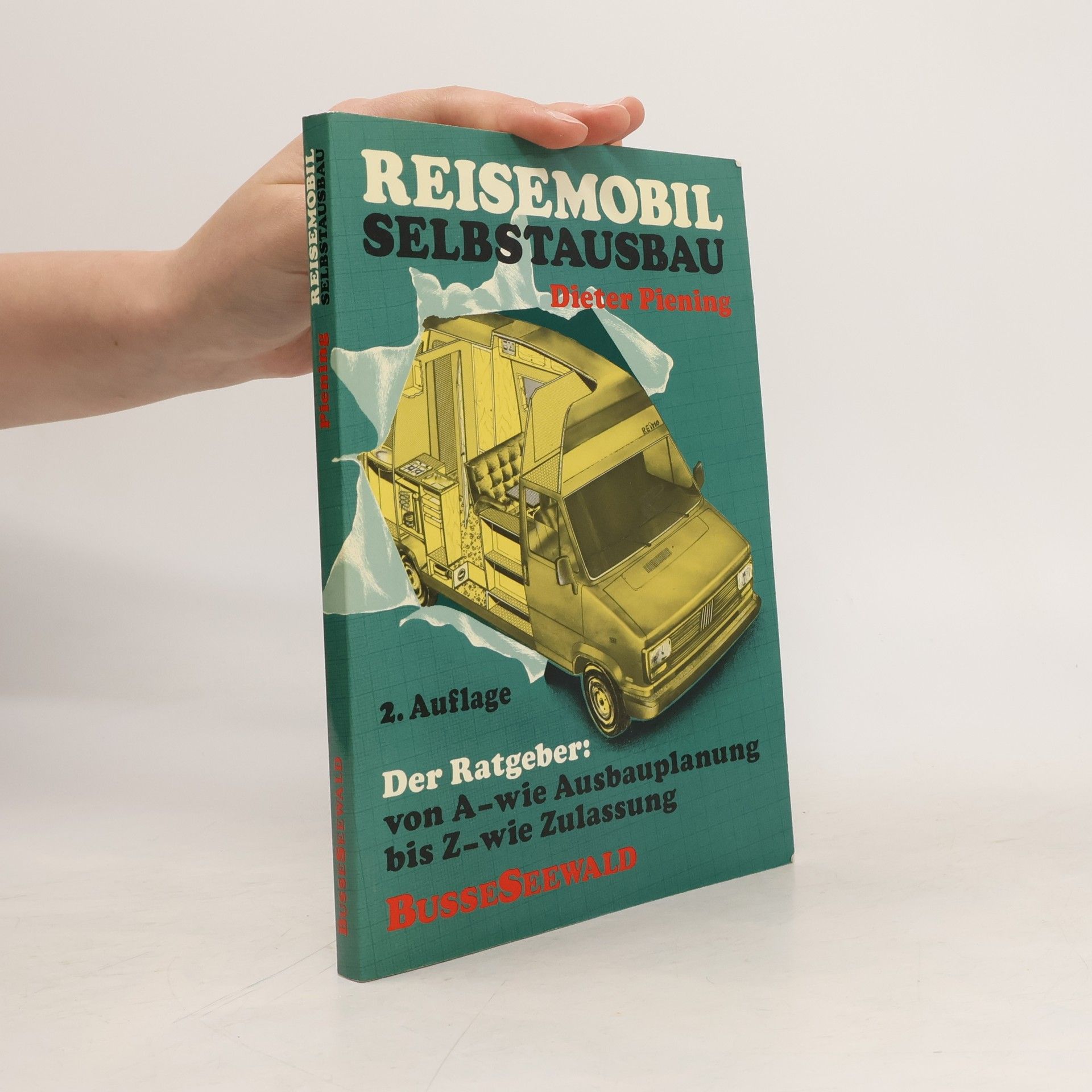 Dieter Piening Reisemobil-Selbstausbau