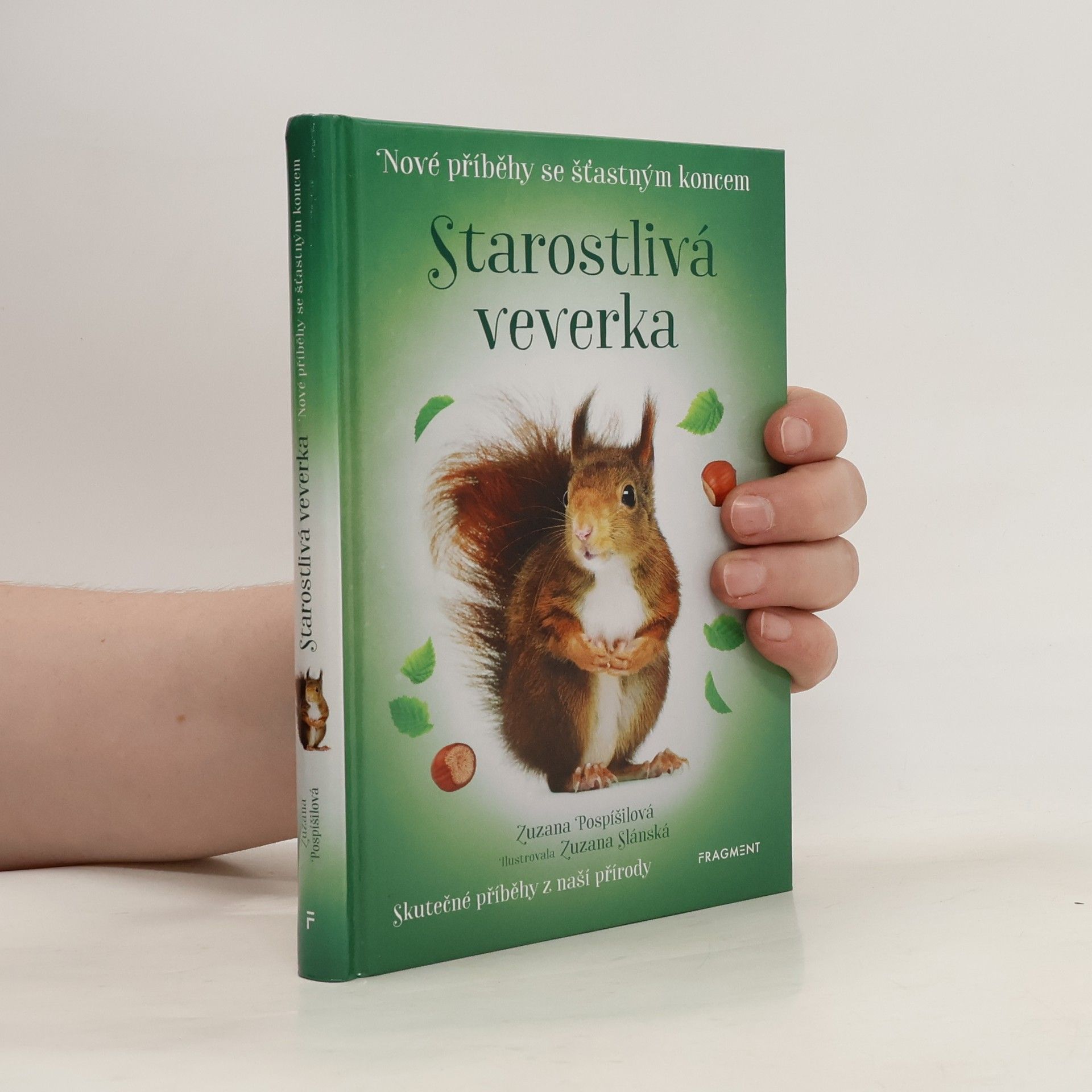 Zuzana Pospíšilová Starostlivá veverka