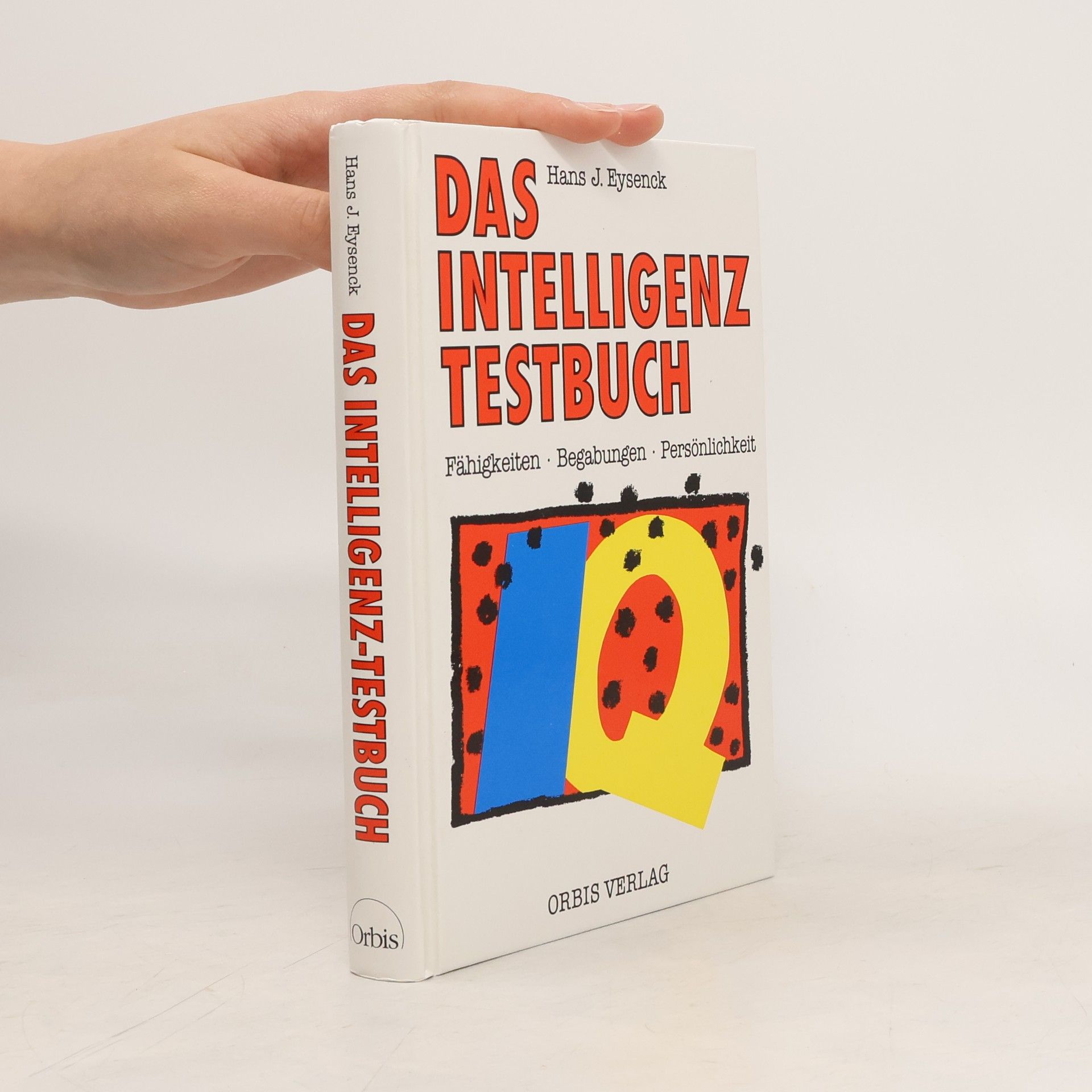 H. J. Eysenck Das Intelligenz Testbuch