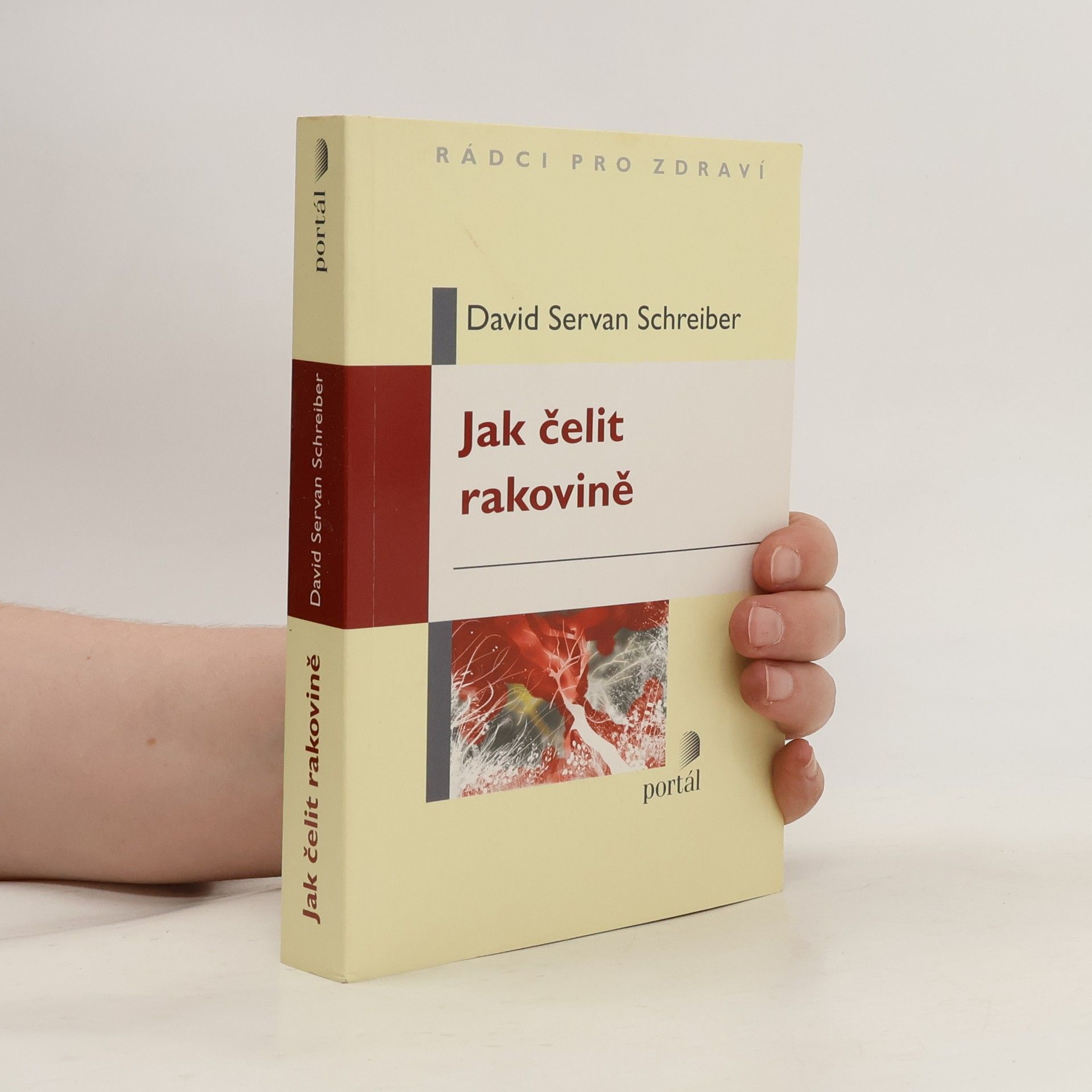 David Servan Schreiber Jak čelit rakovině