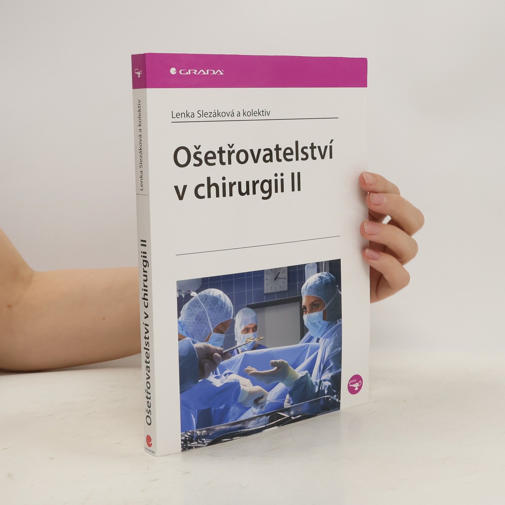 Lenka Slezáková Ošetřovatelství v chirurgii II