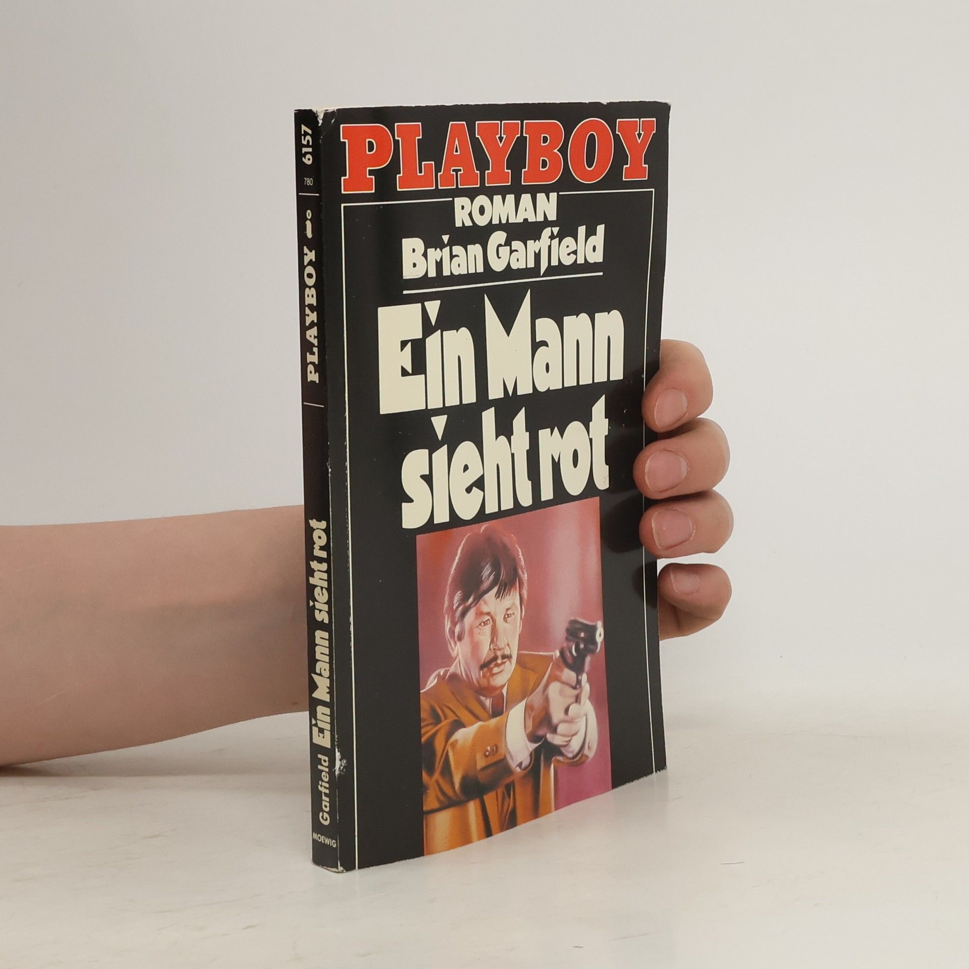 Brian Garfield Ein Mann sieht rot