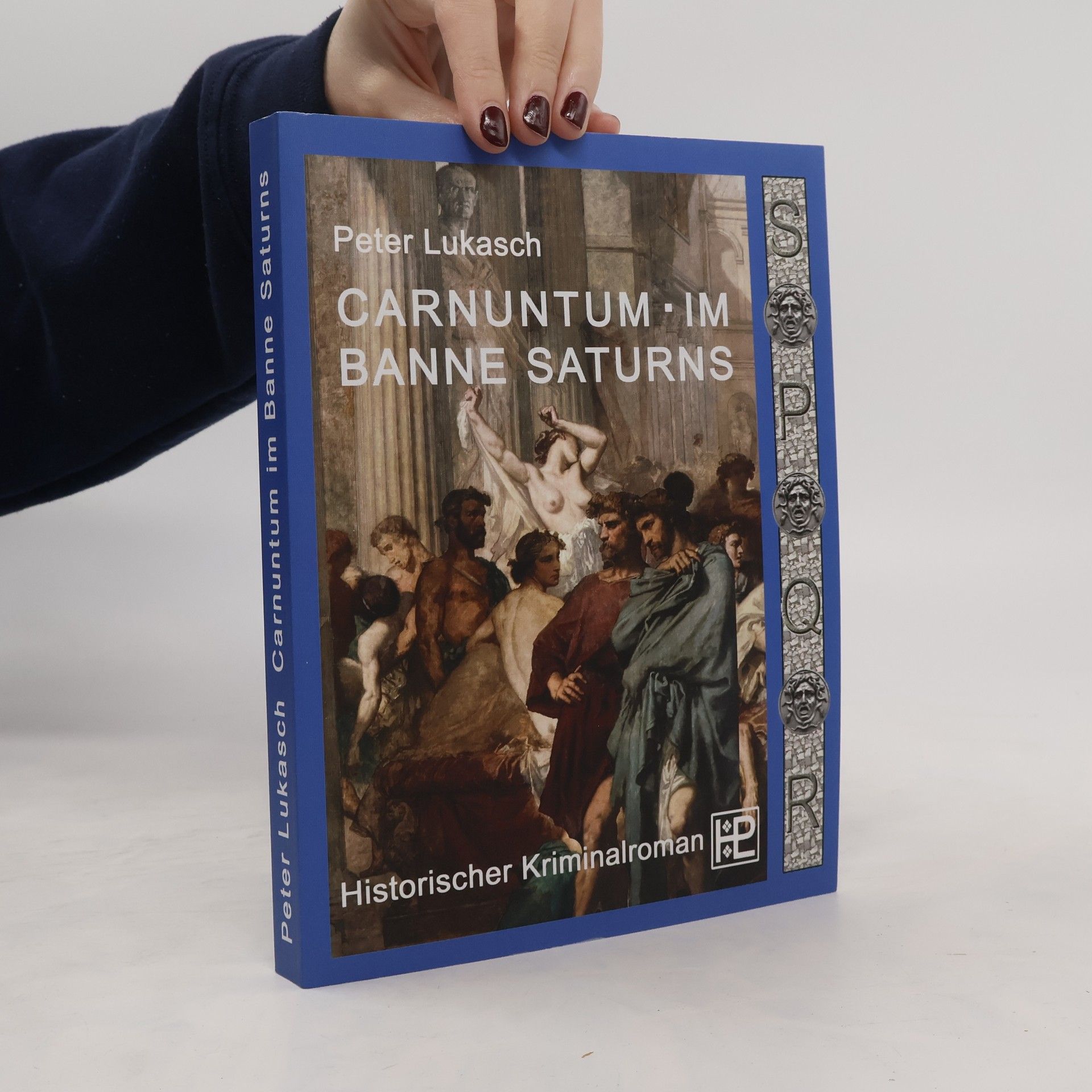 Peter Lukasch Carnuntum im Banne Saturns
