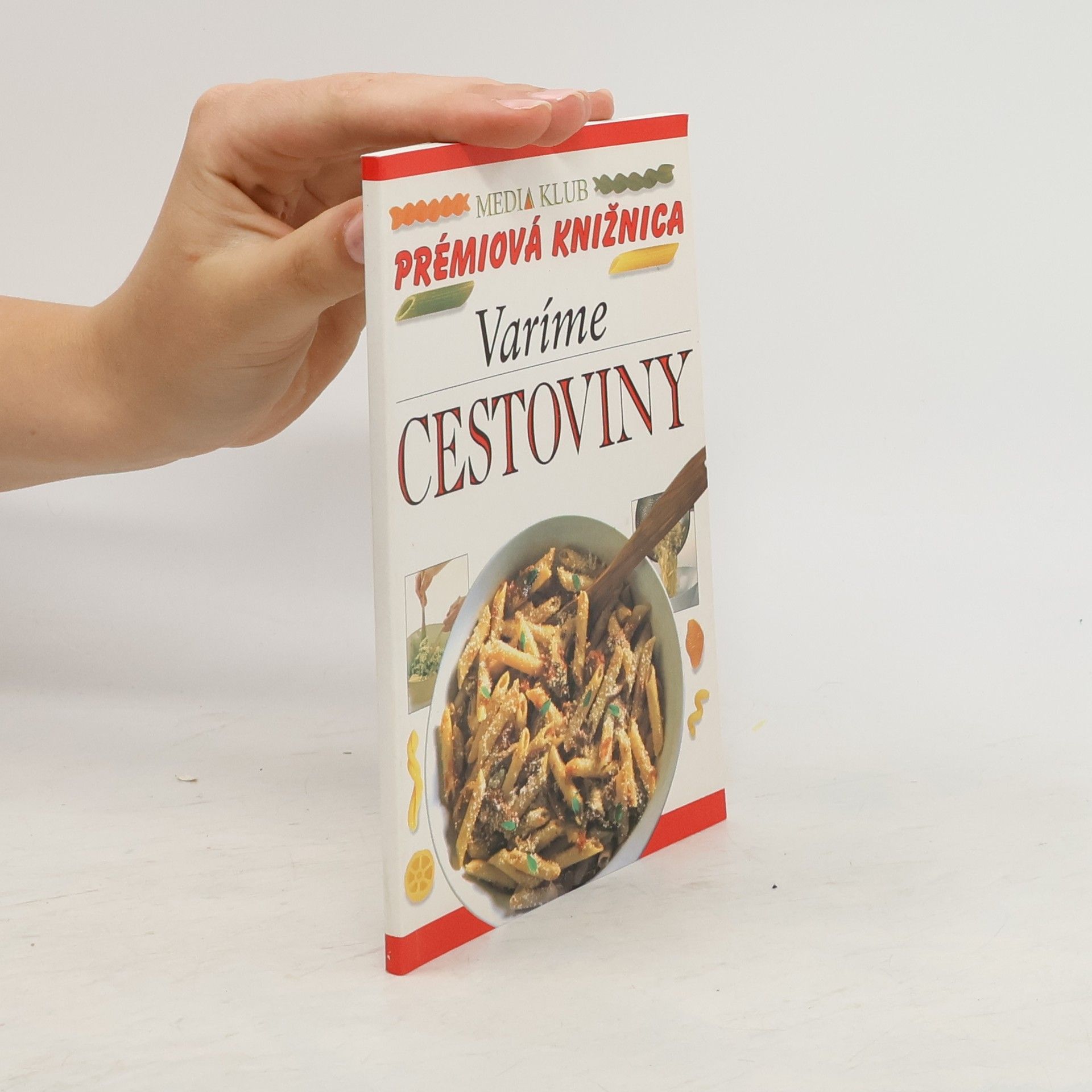 Anne Willan Varíme cestoviny