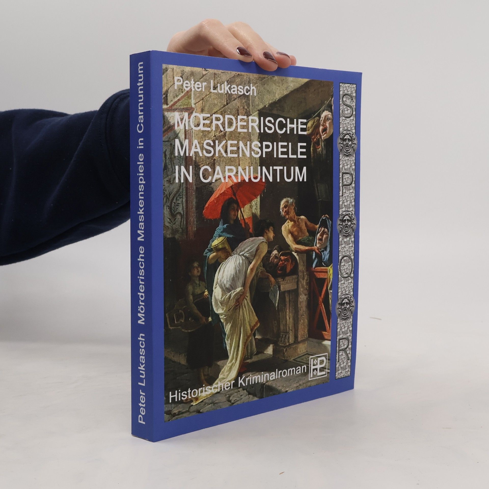 Peter Lukasch Mörderische Maskenspiele in Carnuntum
