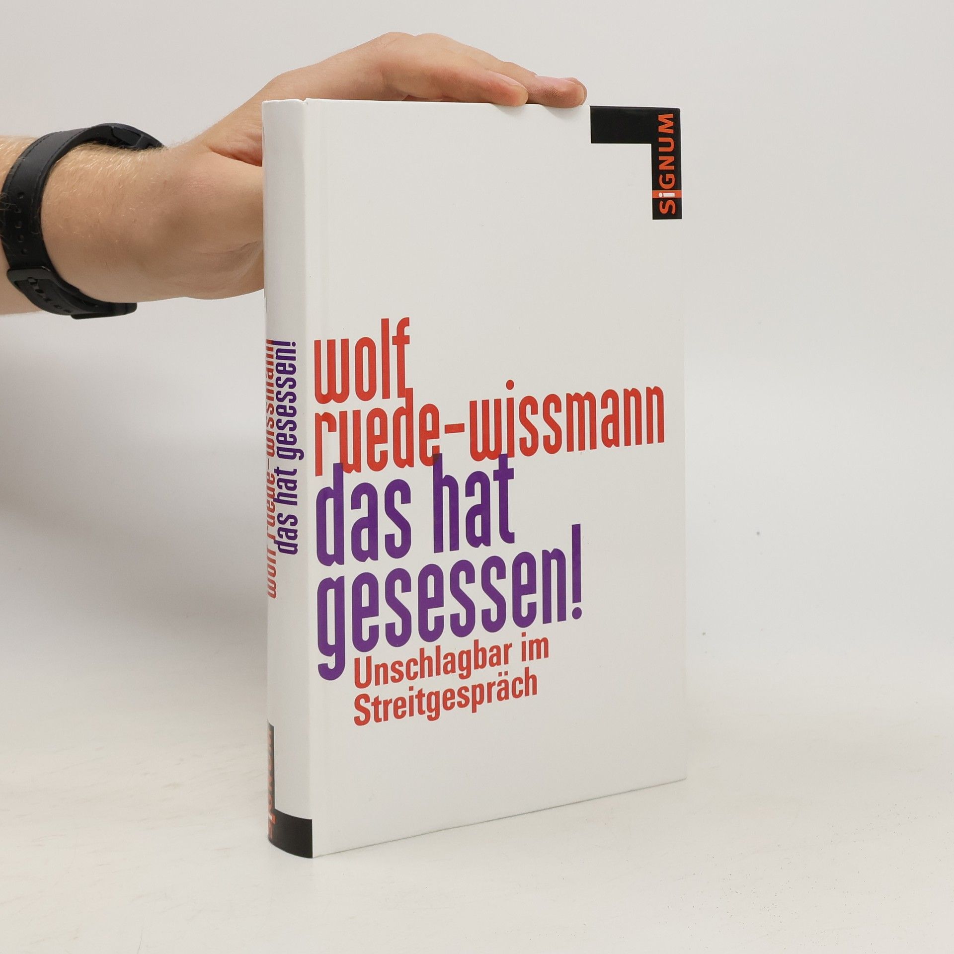 Wolf Ruede Wissmann Das hat gesessen!