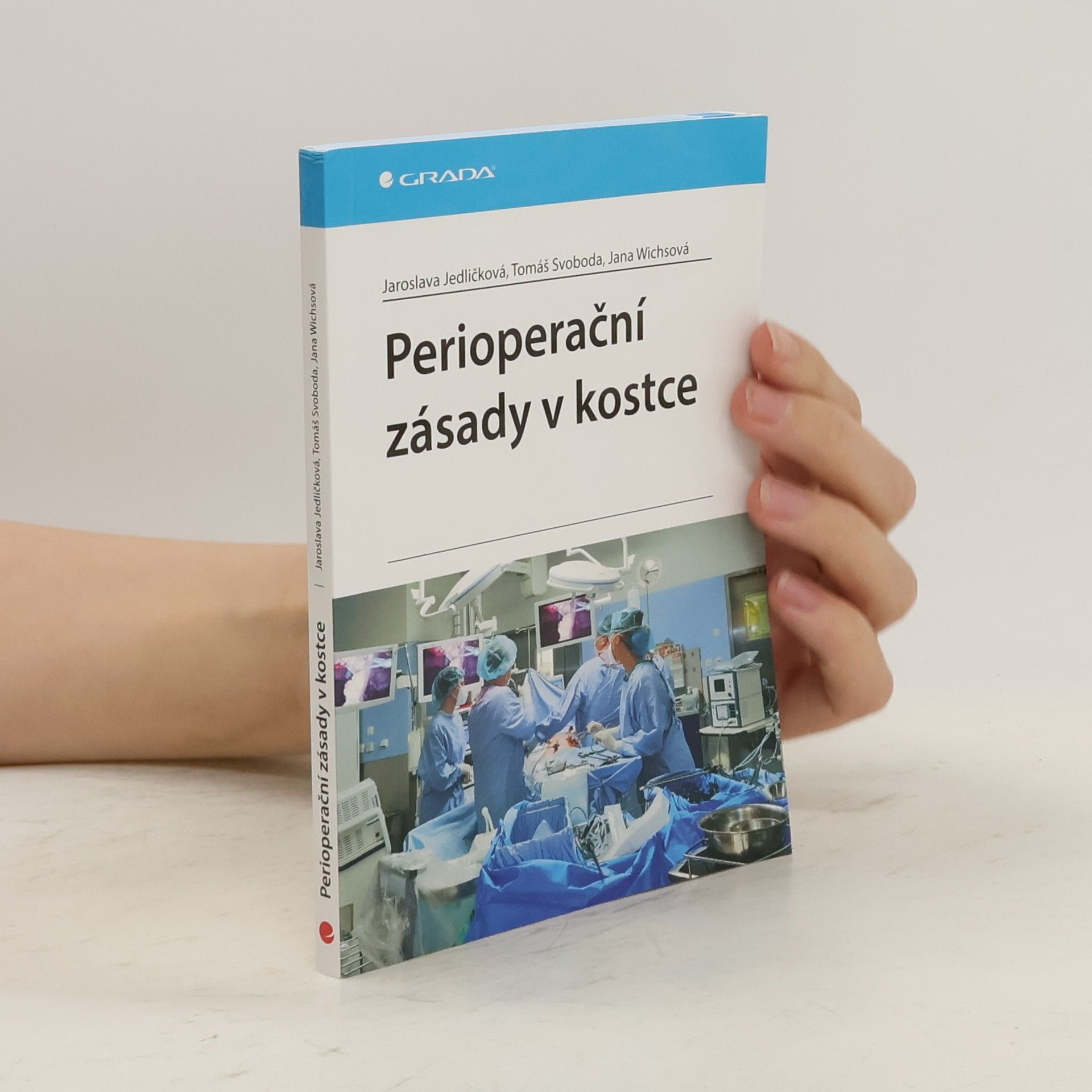 Jaroslava Jedličková Perioperační zásady v kostce