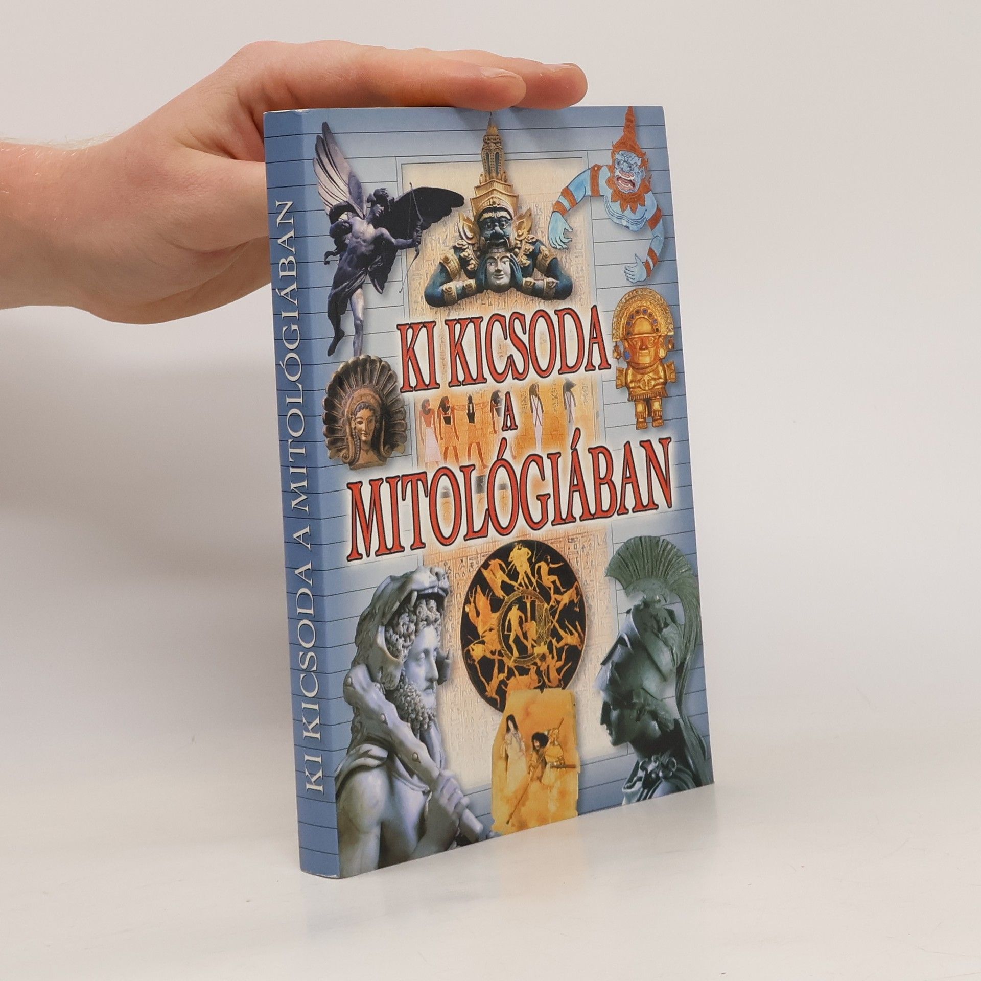 AA.VV. Ki kicsoda a mitológiában