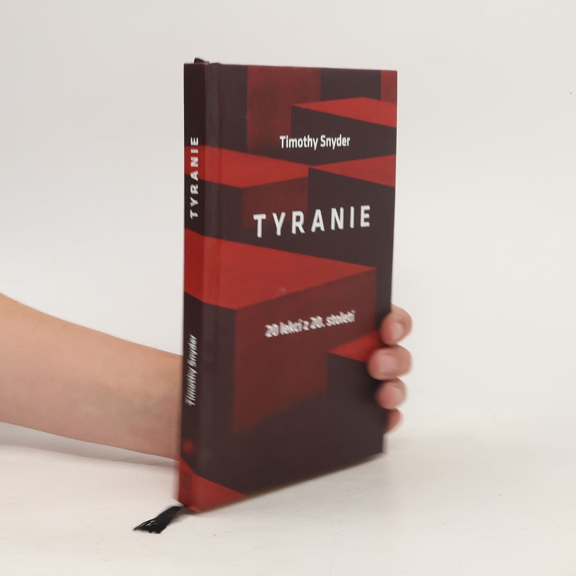 Timothy Snyder Tyranie