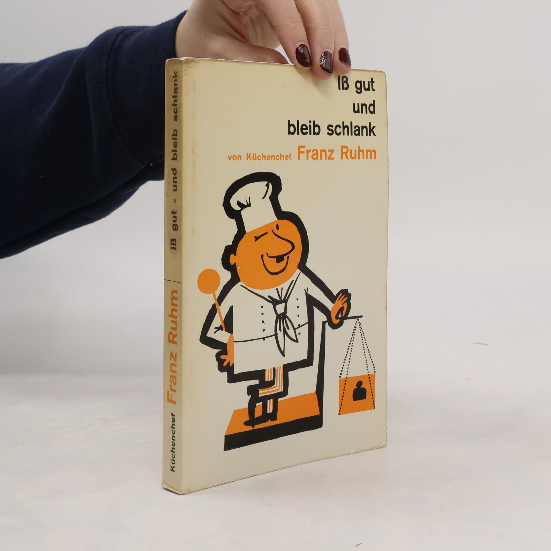 Franz Ruhm IB gut und bleib schlank