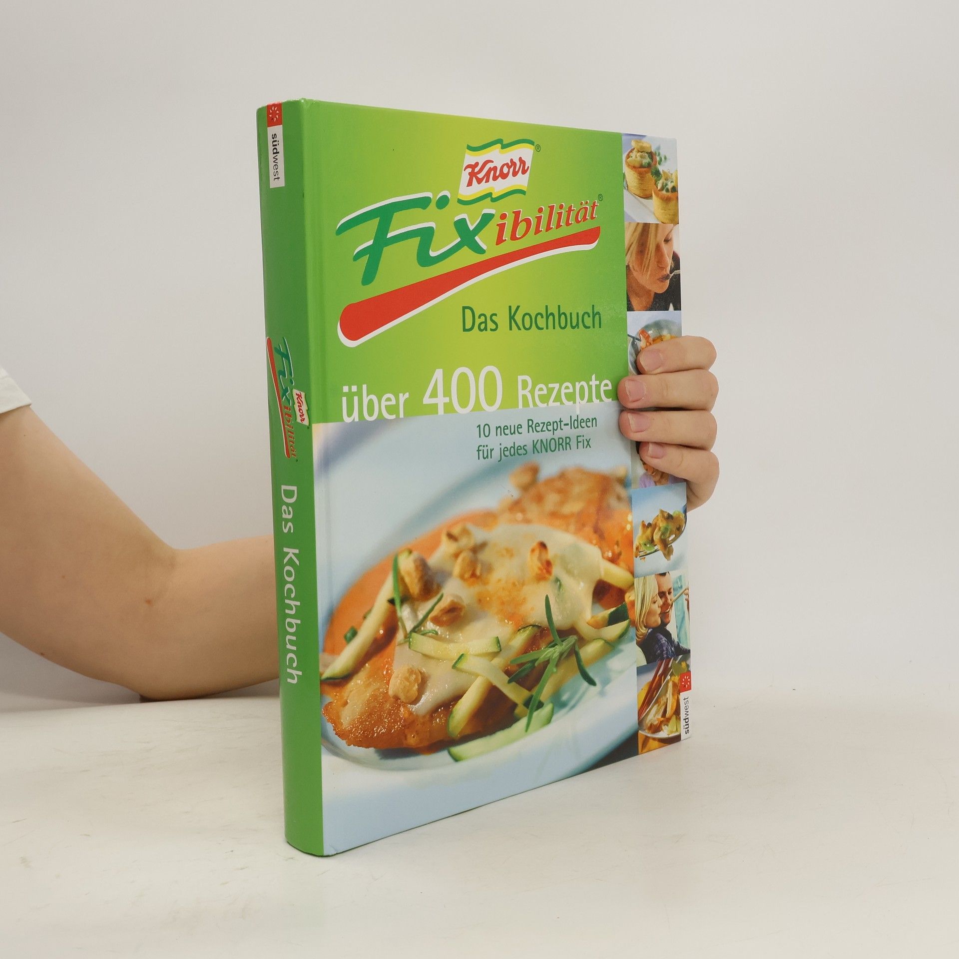 Autorenkollektiv Fixibilität. Das Kochbuch über 400 Rezepte