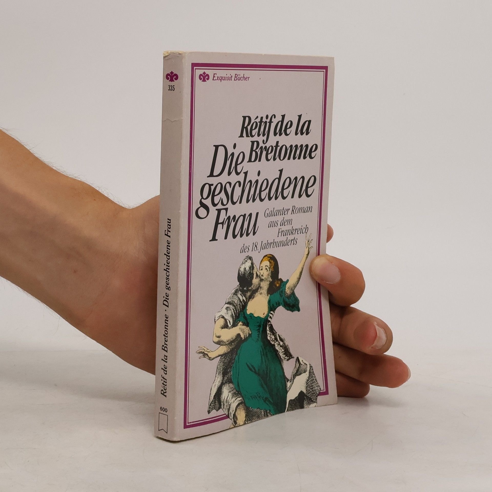 Nicolas Edme Rétif de La Bretonne Die geschiedene Frau