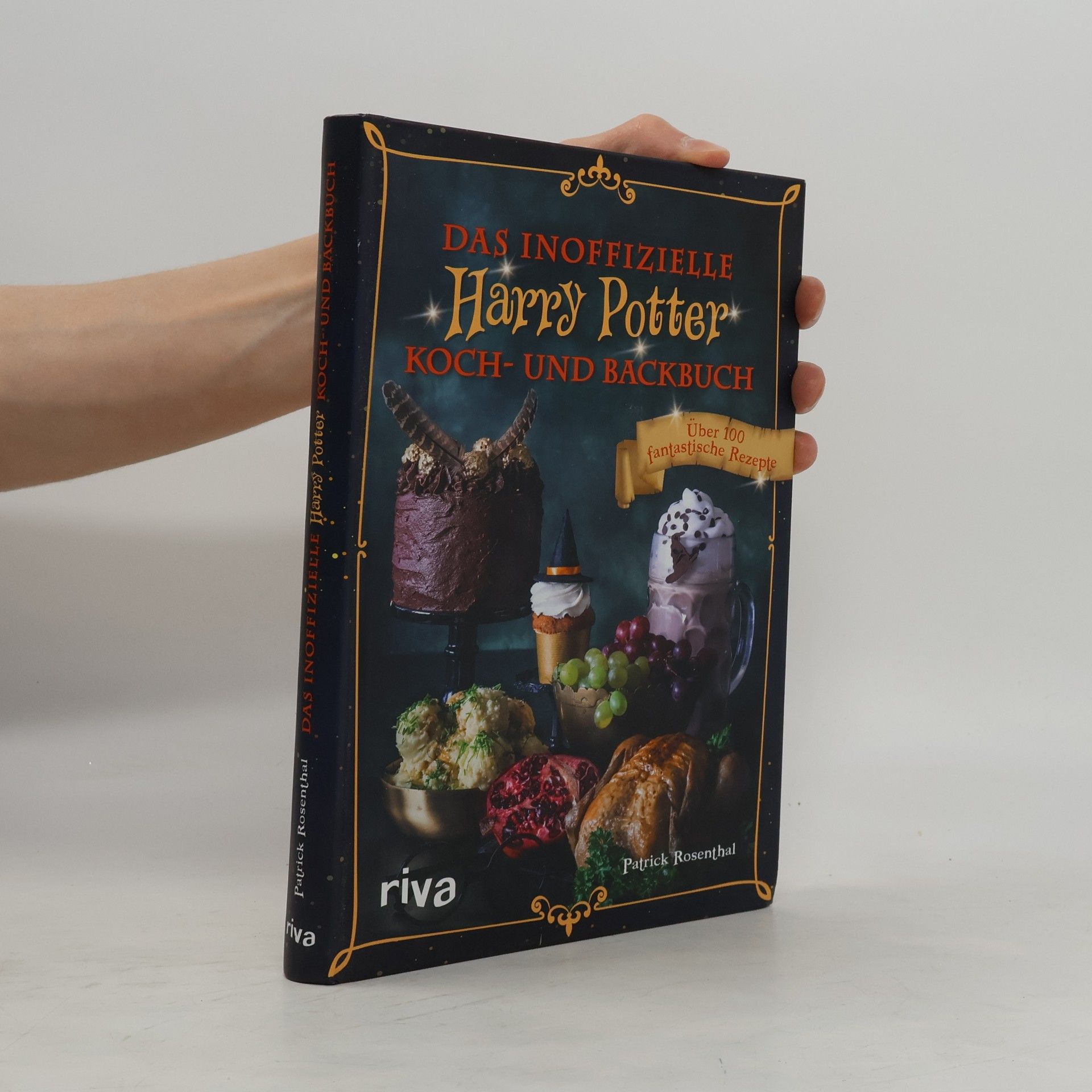 Patrick Rosenthal Das inoffizielle Harry-Potter-Koch- und Backbuch