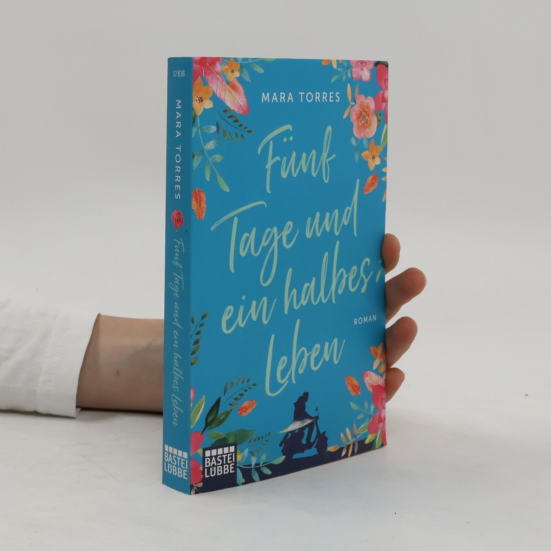 Mara Torres Fünf Tage und ein halbes Leben