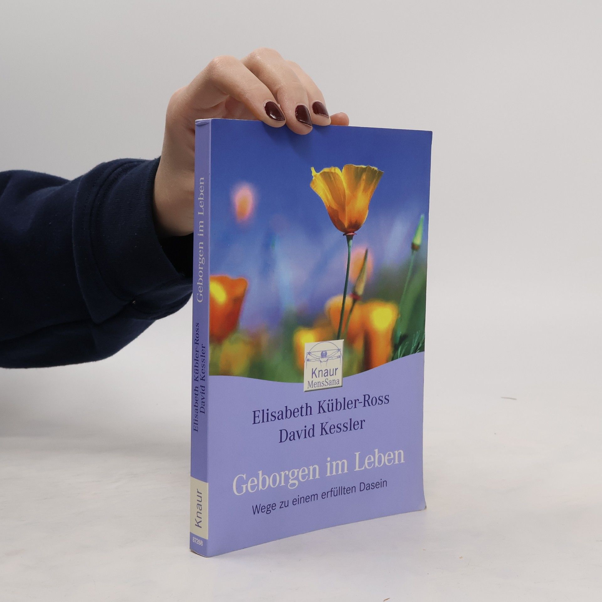 Elisabeth Kübler-Ross Geborgen im Leben