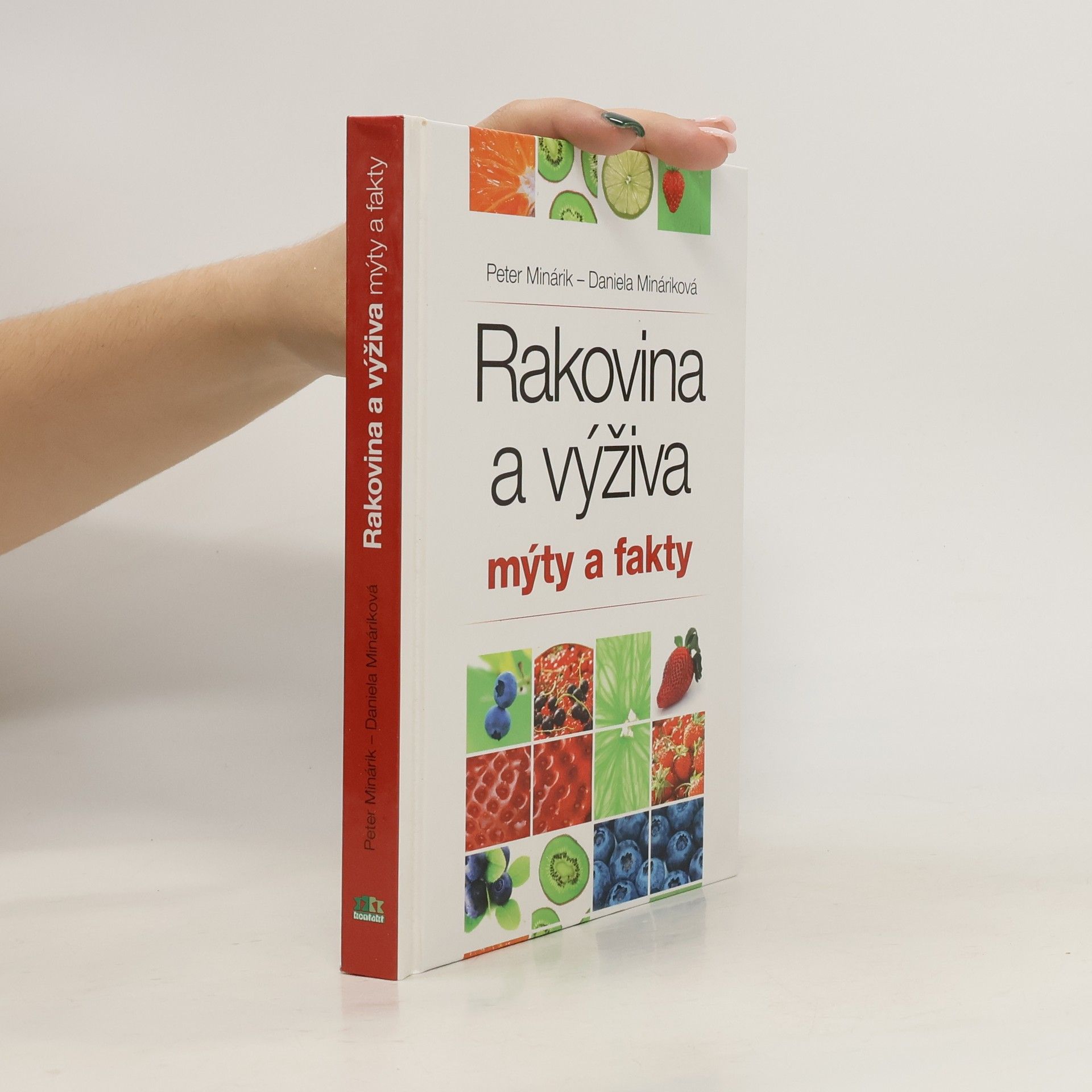 Peter Minárik Rakovina a výživa - mýty a fakty