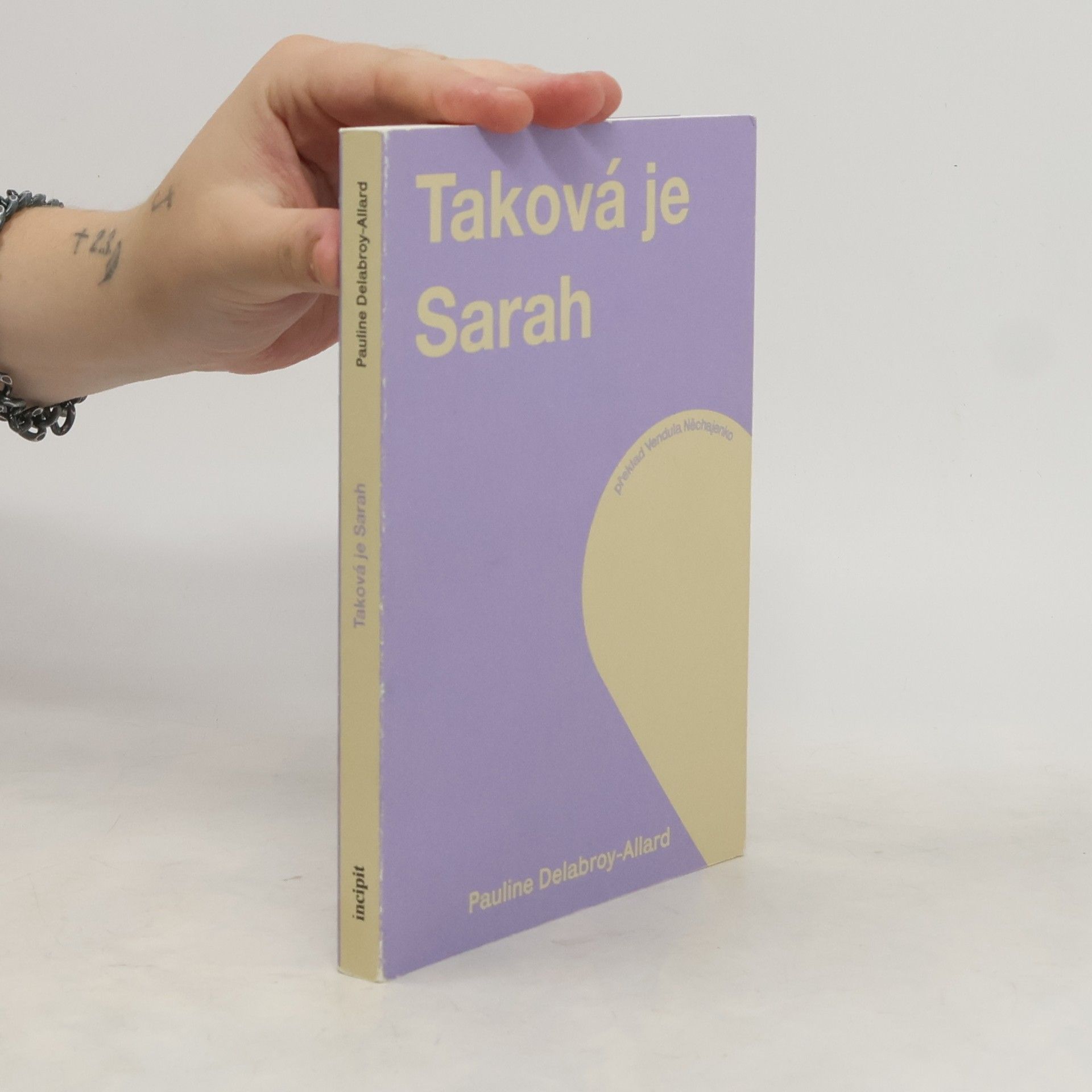 Pauline Delabroy-Allard  Taková je Sarah
