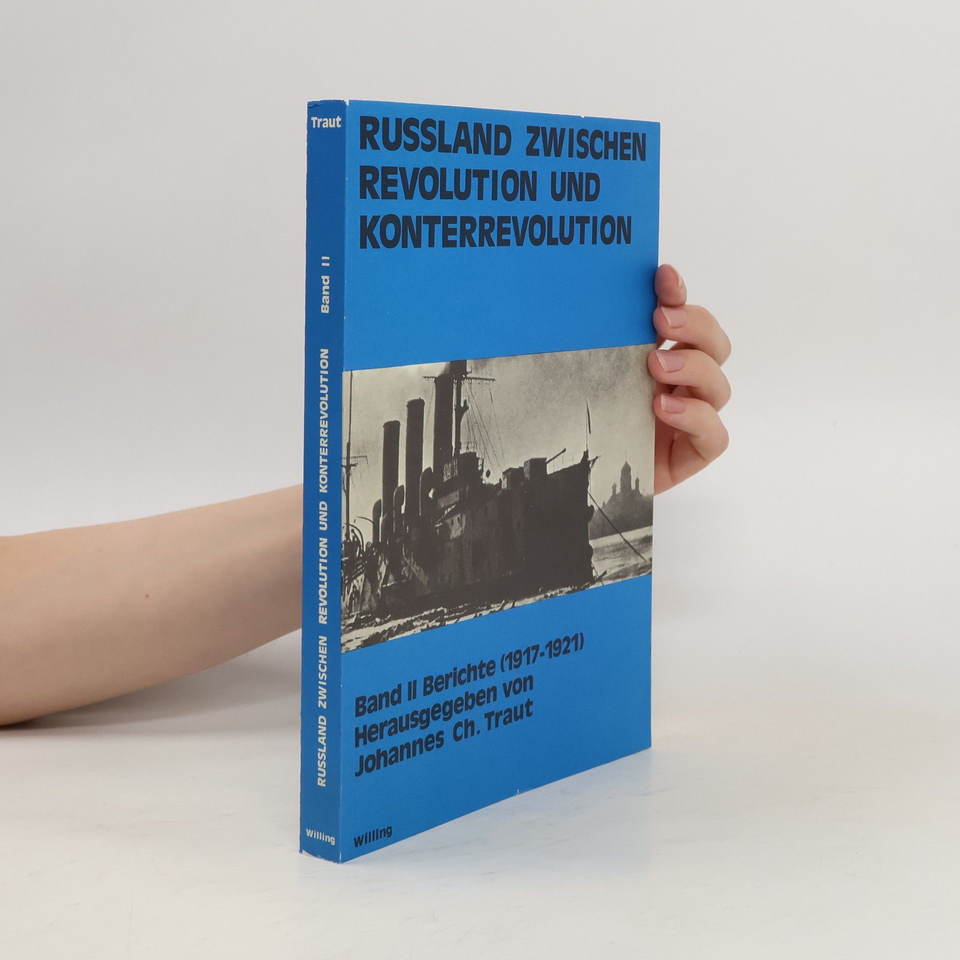 Johannes Ch. Traut Russland zwischen Revolution und Konterrevolution
