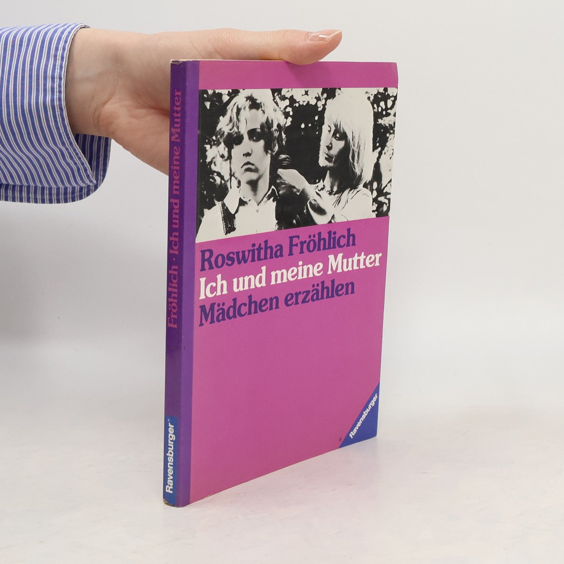 Roswitha Fröhlich Ich und meine Mutter