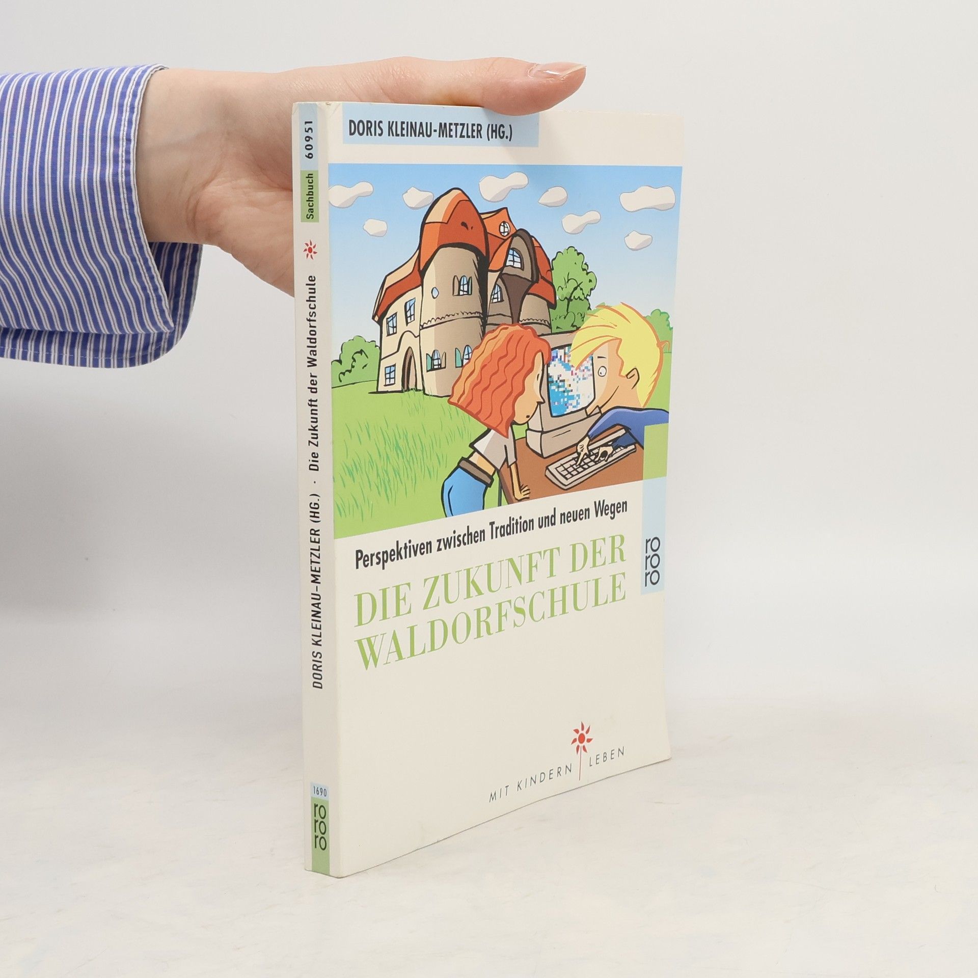 Doris Kleinau Metzler Die Zukunft der Waldorfschule