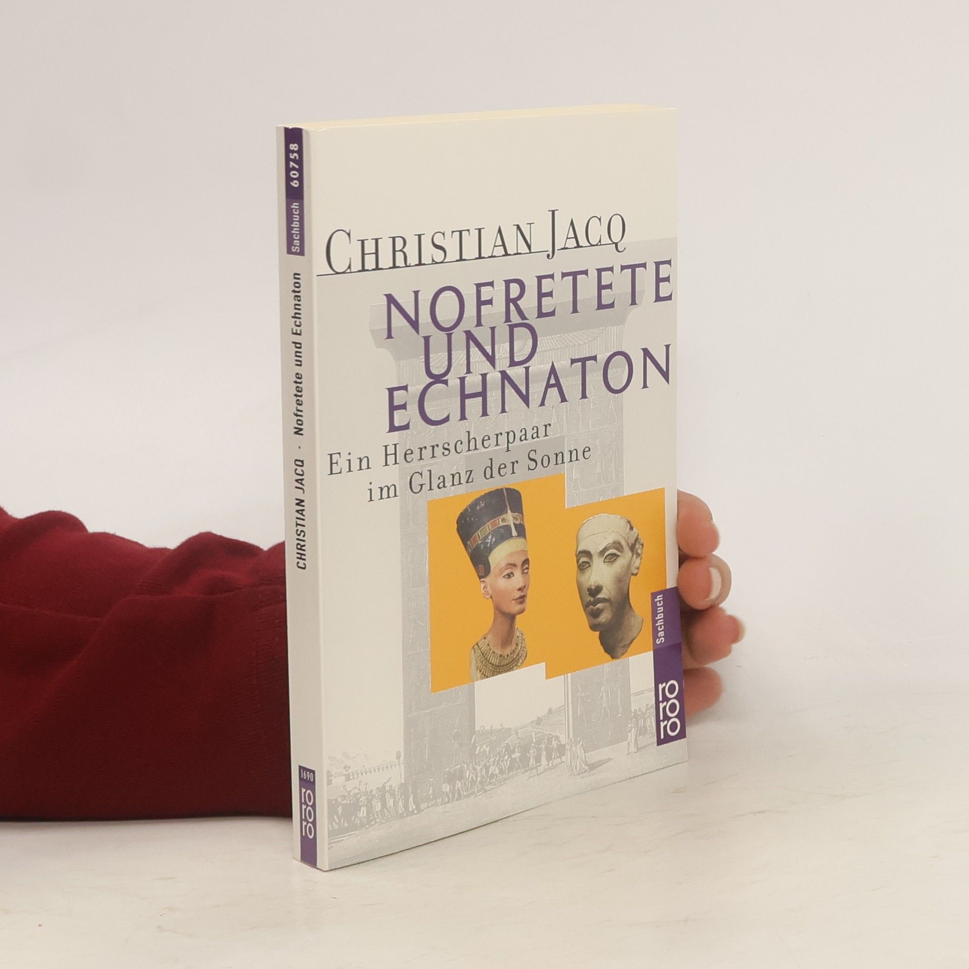 Christian Jacq Nofretete und Echnaton