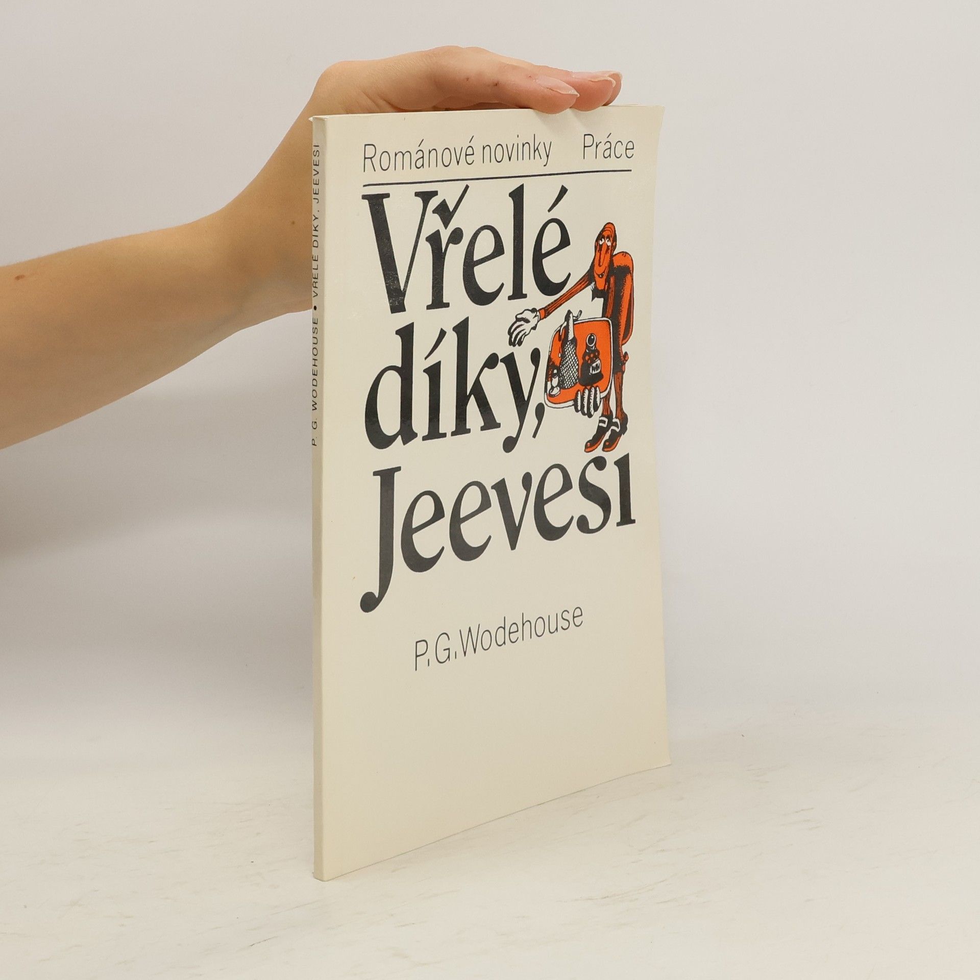 Pelham Grenville Wodehouse Vřelé díky, Jeevesi