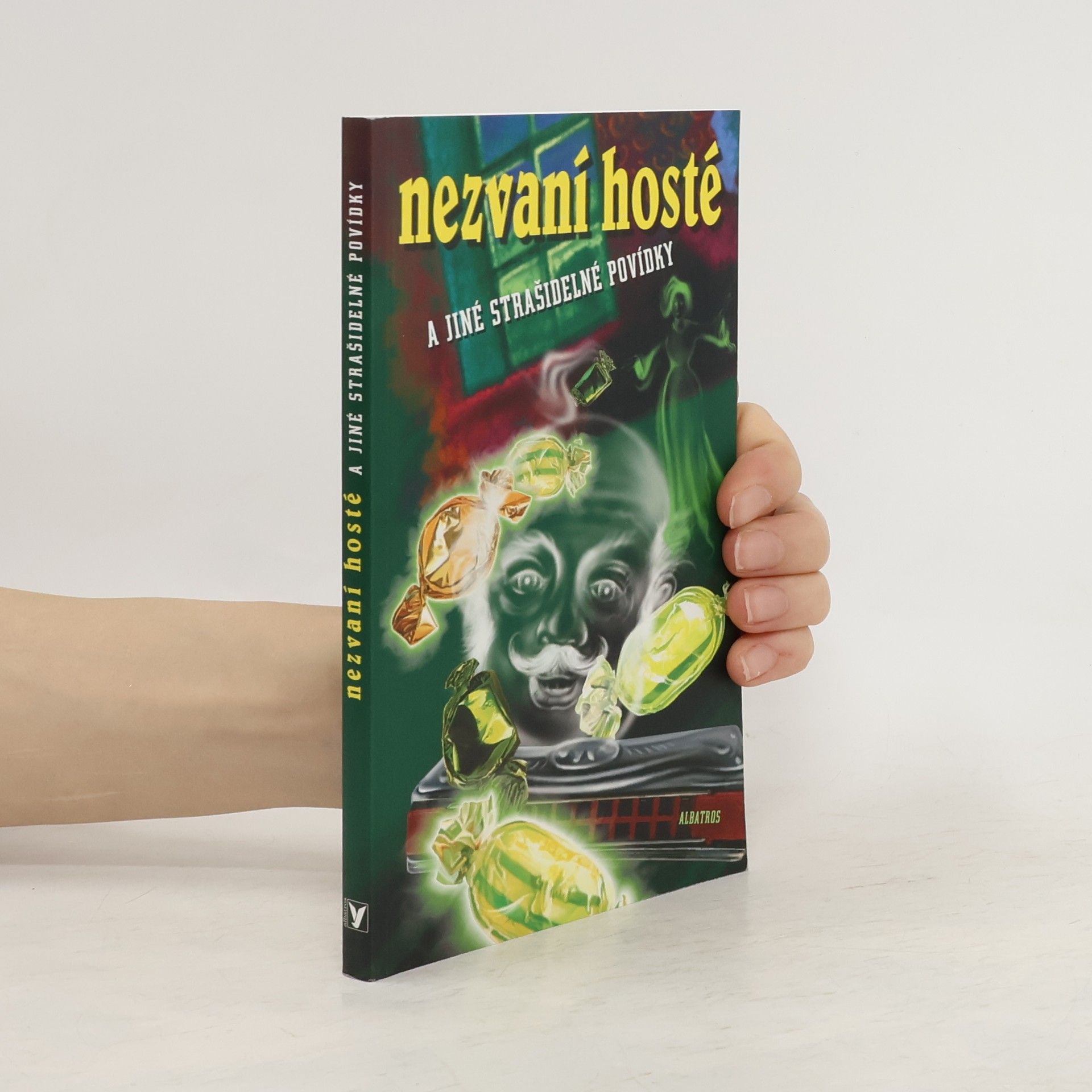 Autorenkollektiv Nezvaní hosté a jiné strašidelné povídky