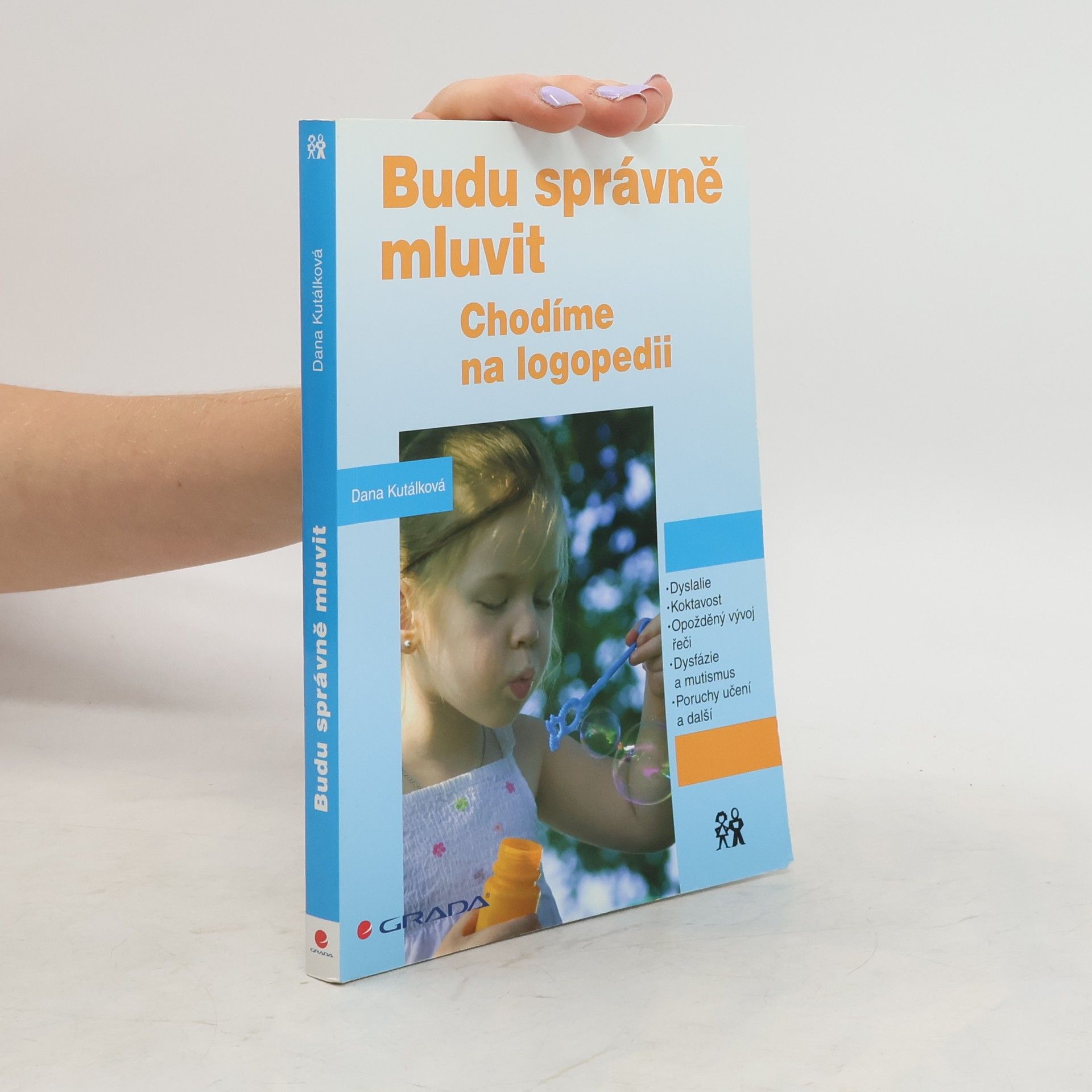 Dana Kutálková Budu správně mluvit
