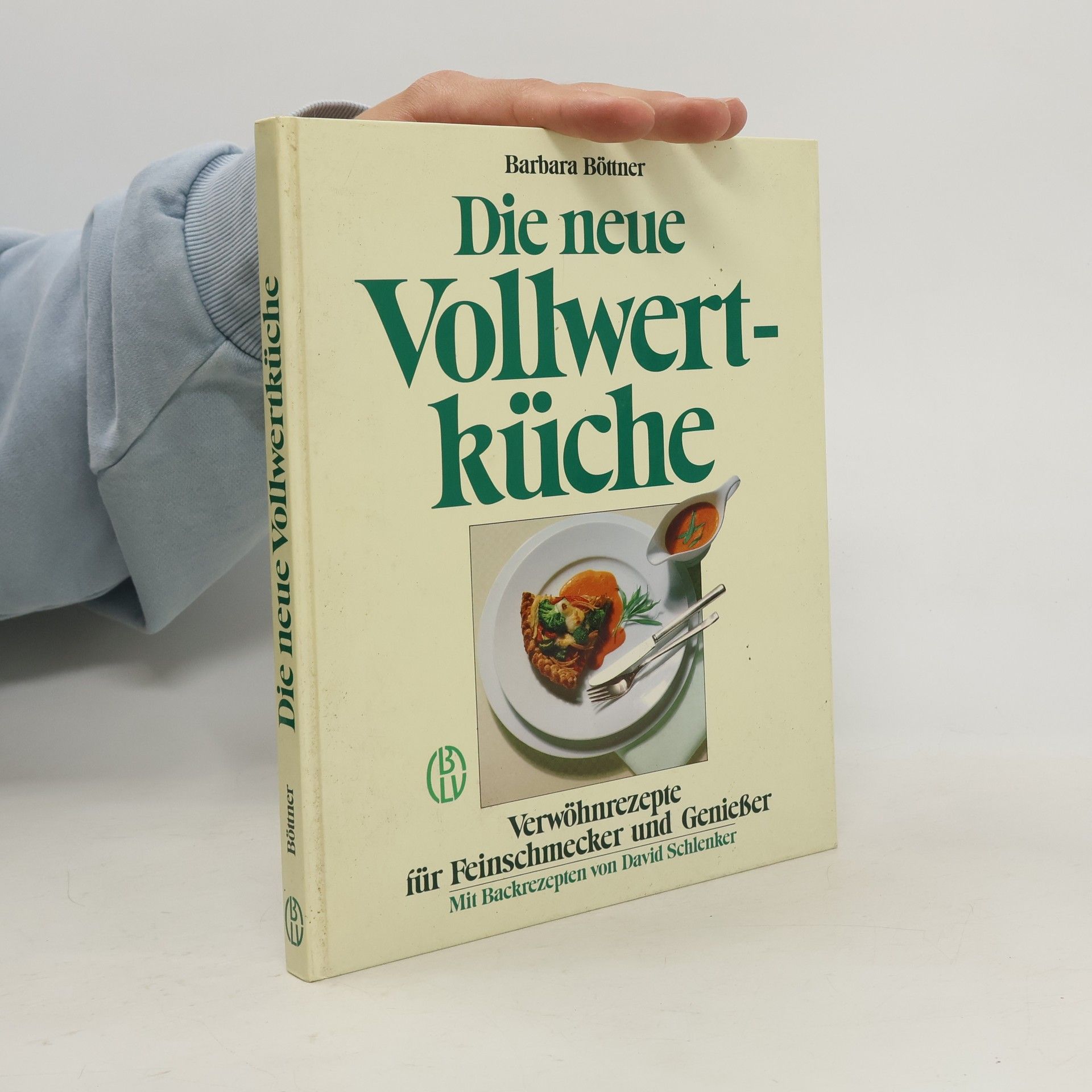 Barbara Bottner Die neue Vollwertküche