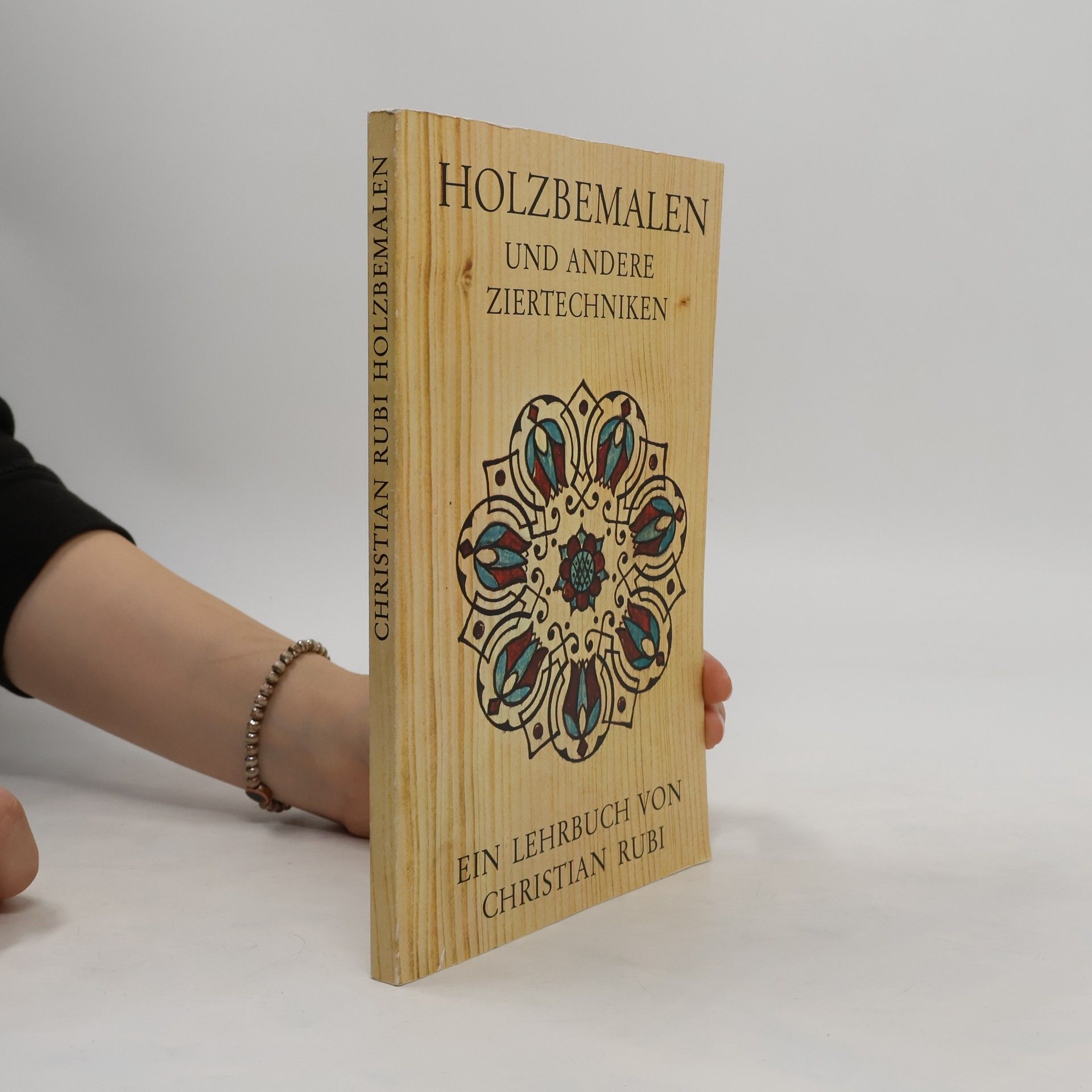 Christian Rubi Holzbemalen und andere Ziertechniken