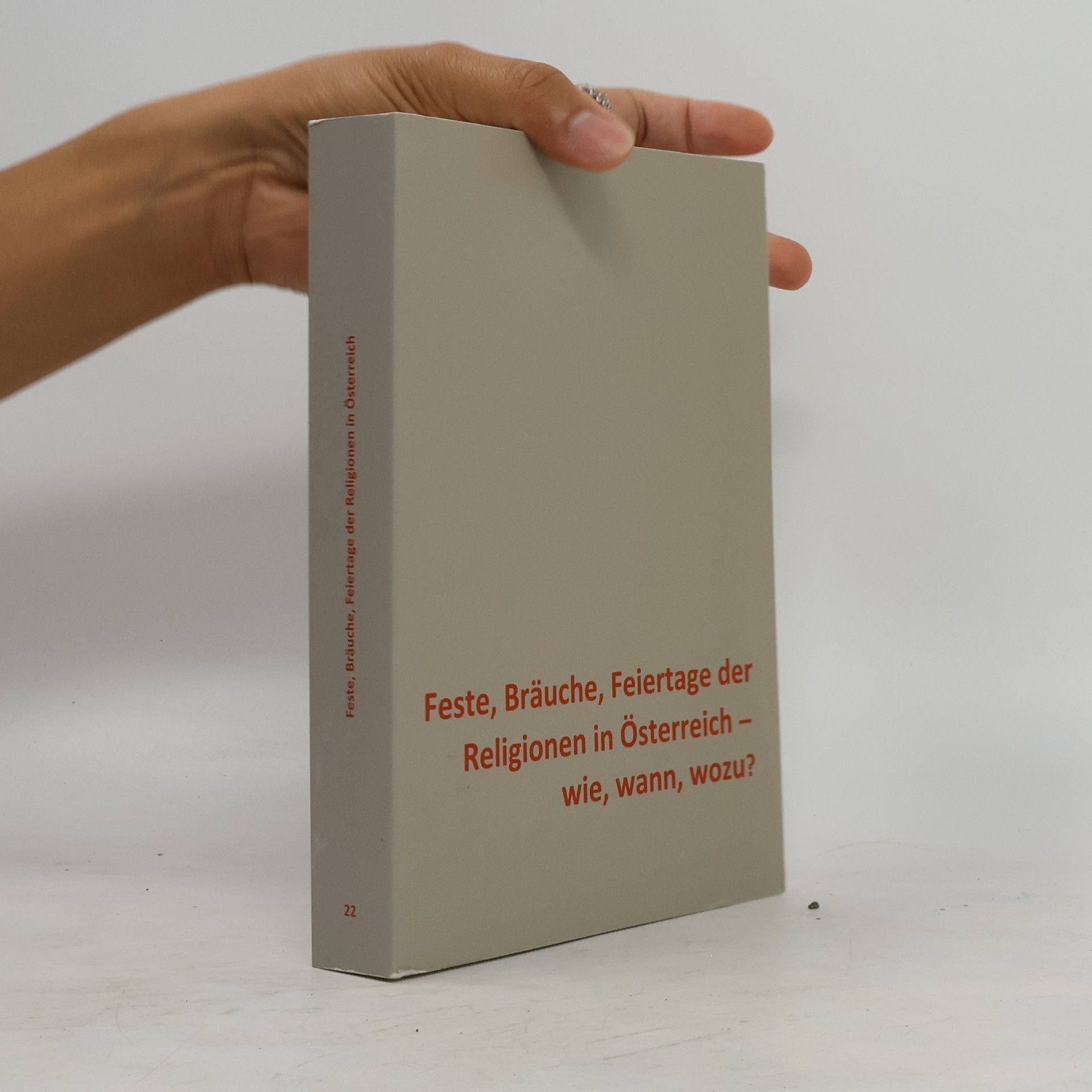 Feste, Bräuche, Feiertage der Religionen in Österreich - wie, wann, wozu?