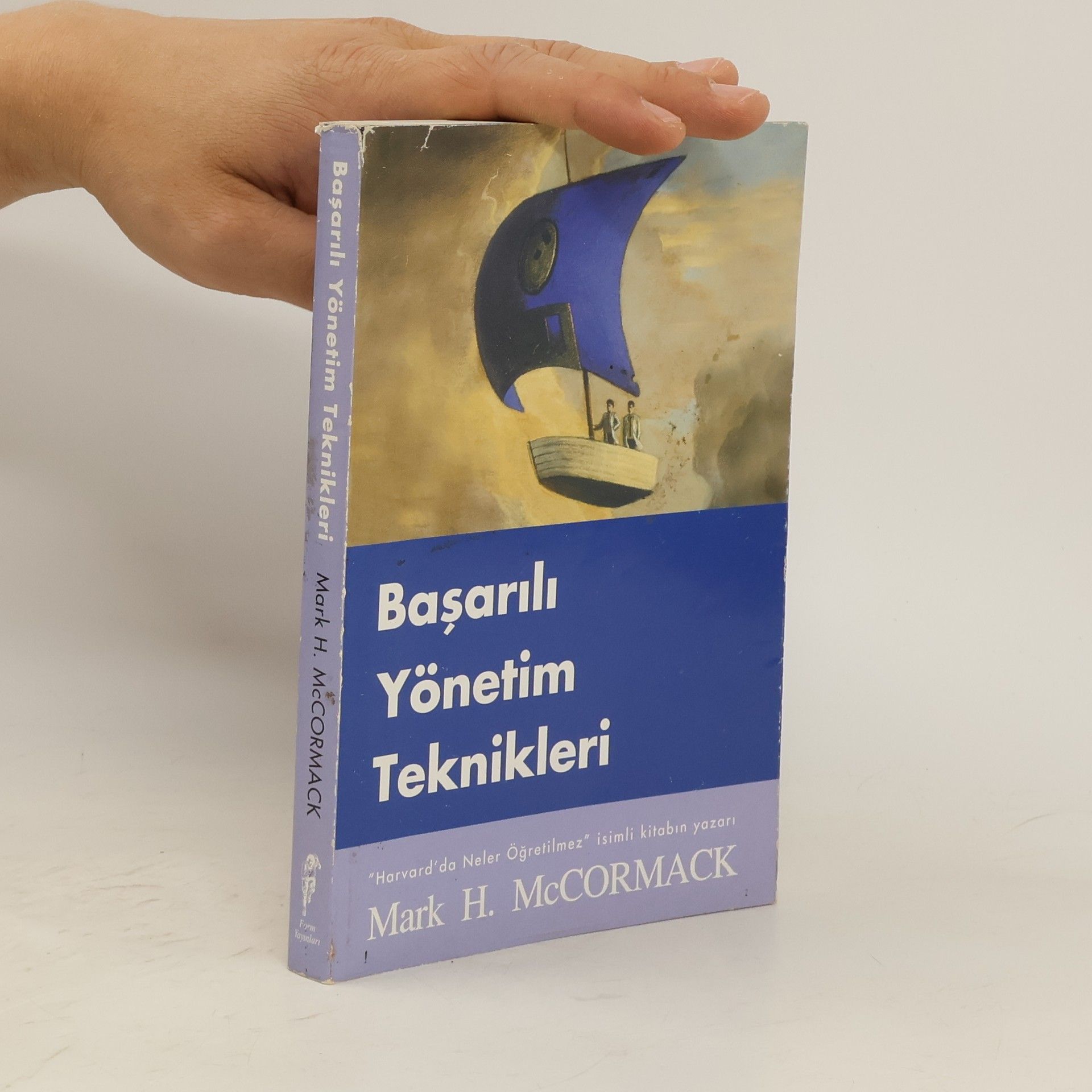 Mark H. McCormack Başarılı Yönetim Teknikleri