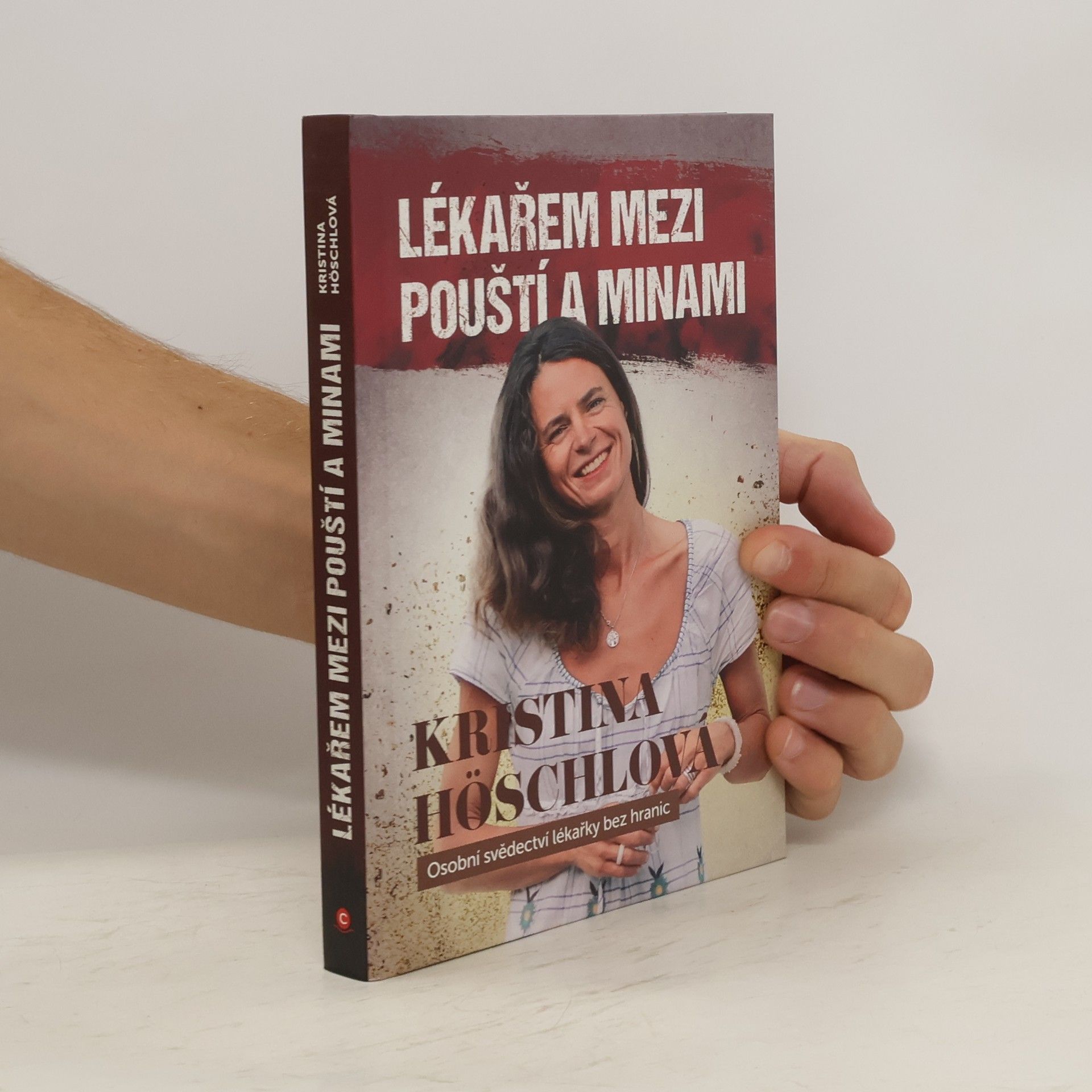 Kristina Höschlová Lékařem mezi pouští a minami