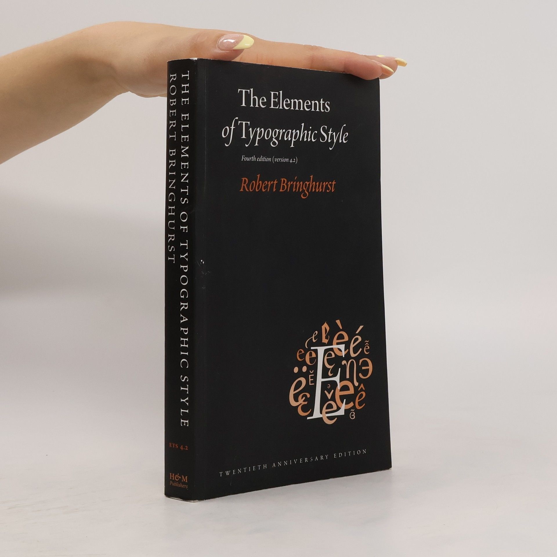 Robert Bringhurst The Elements of Typographic Style: Version 4.0
