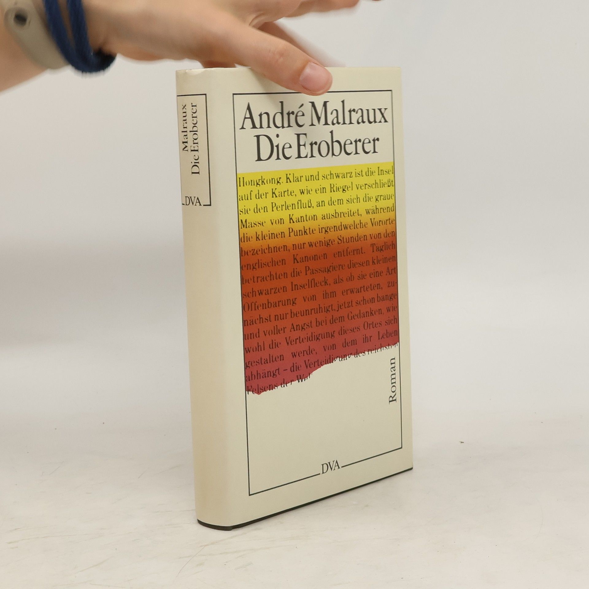 André Malraux Die Eroberer