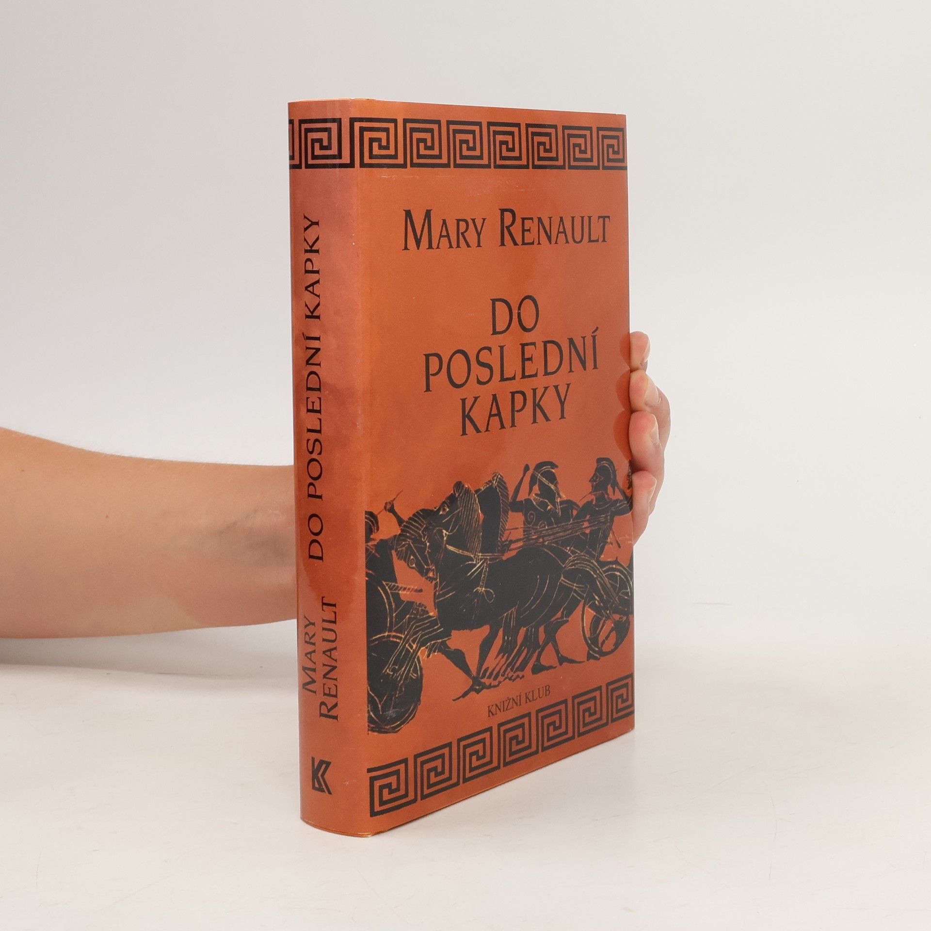 Mary Renault Do poslední kapky