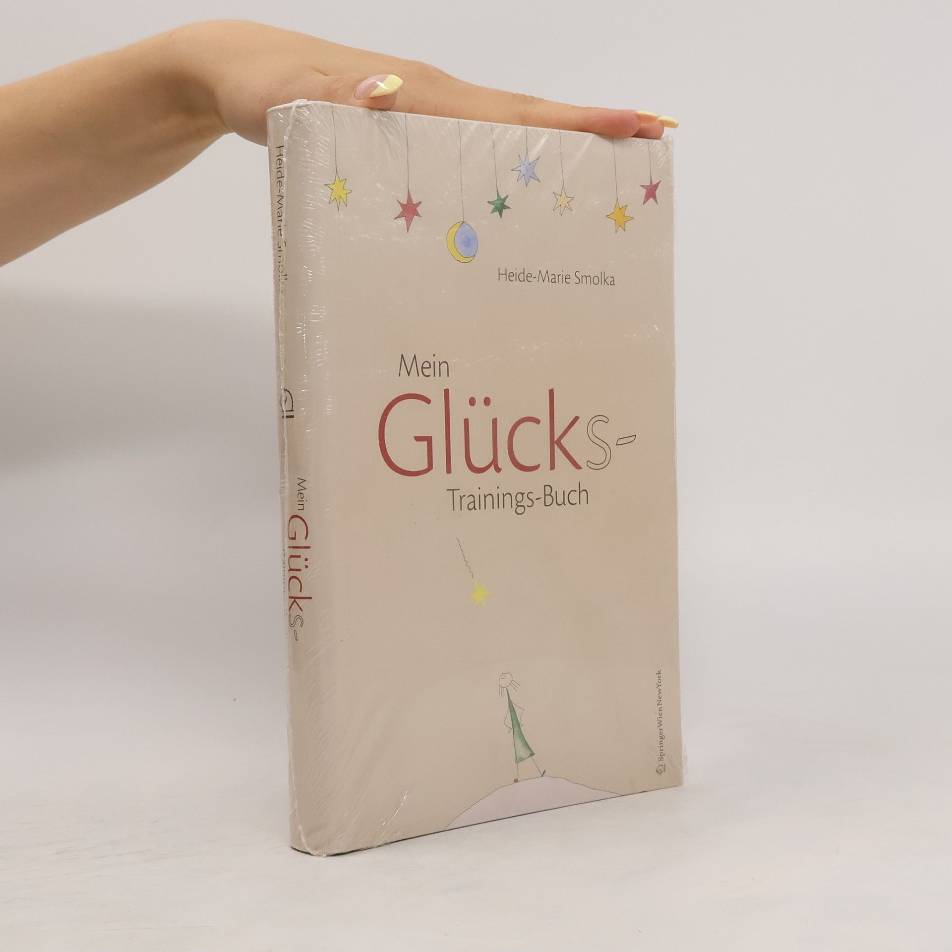 Heide-Marie Smolka Mein Glückstrainings-Buch