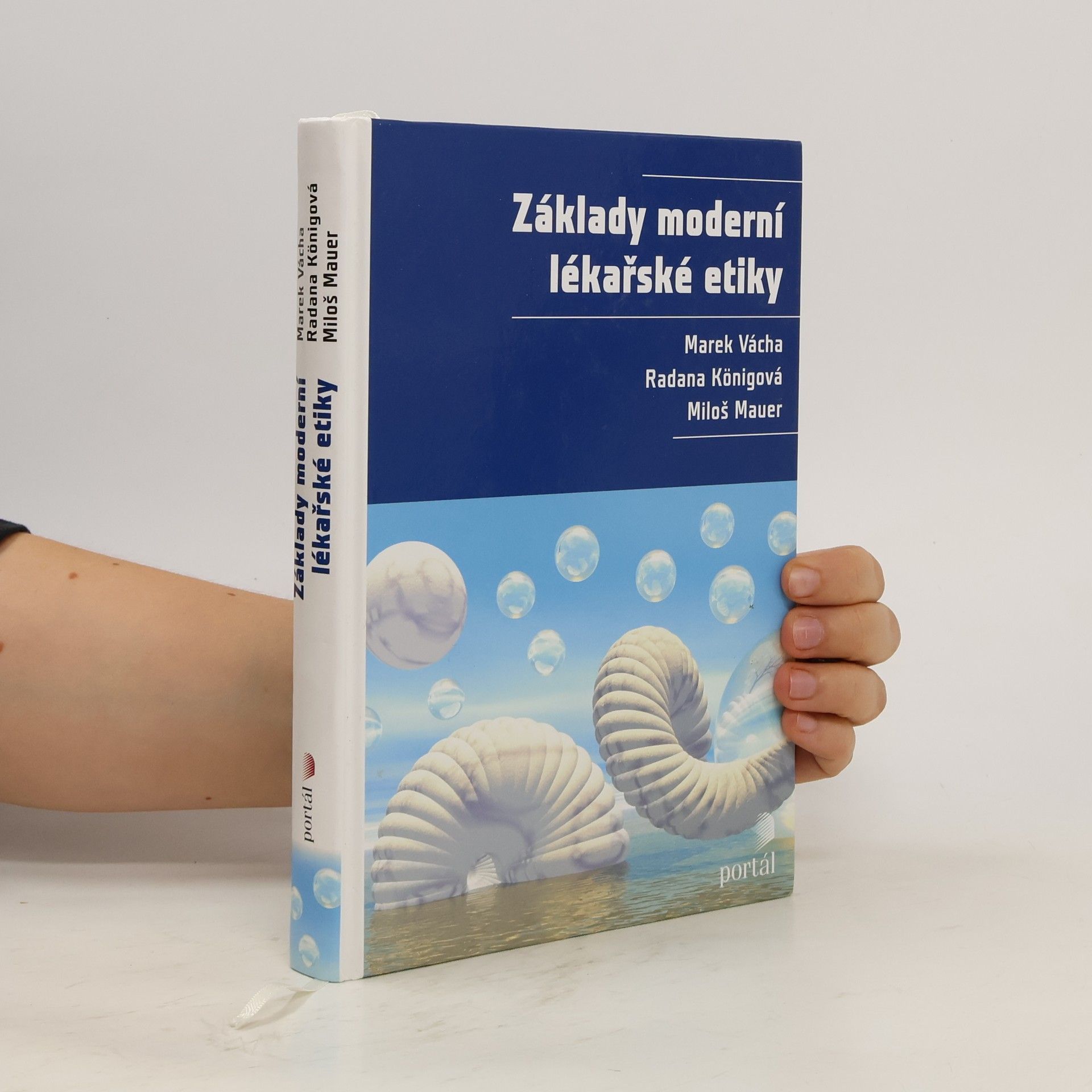 Marek Vácha Základy moderní lékařské etiky