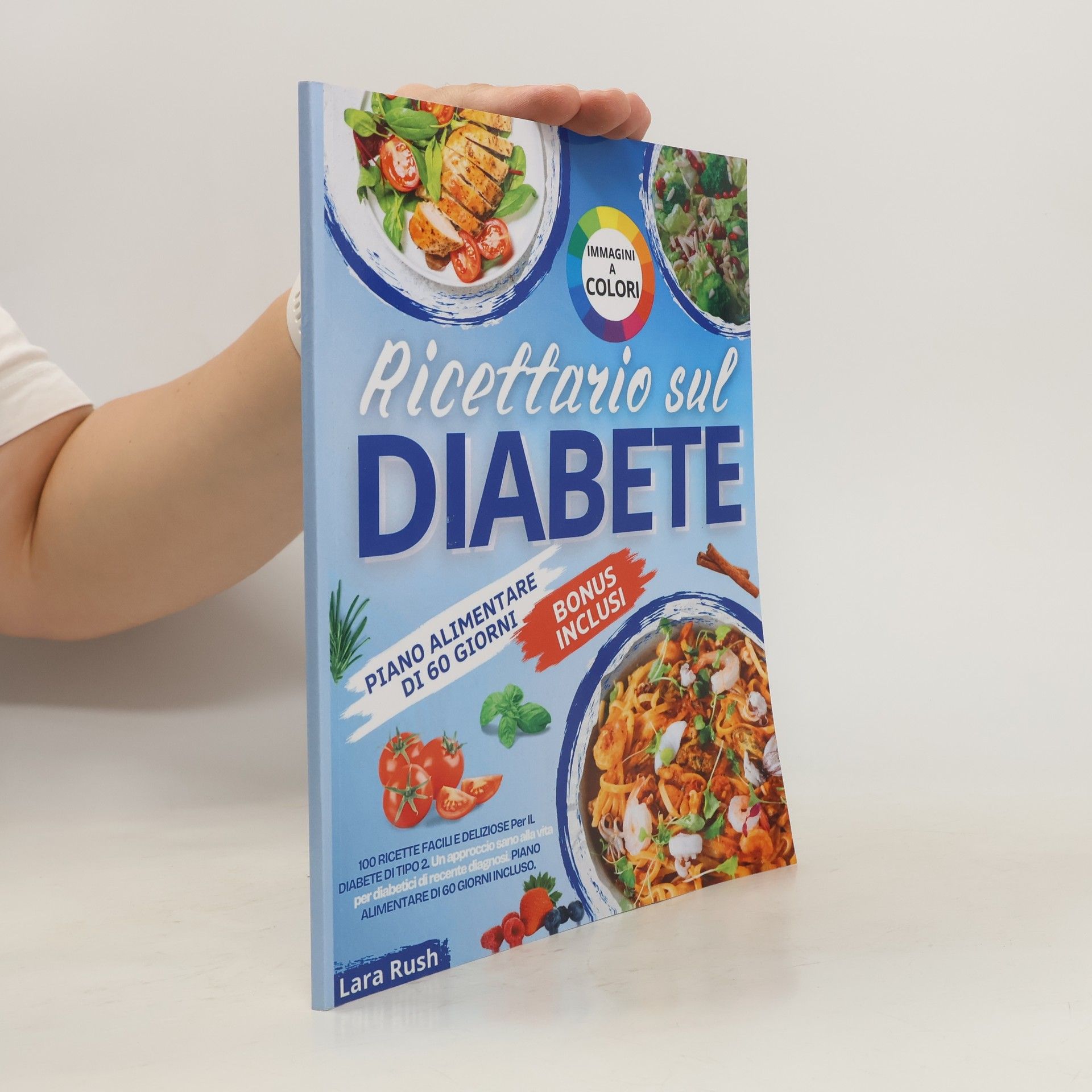 Lara Rush Ricettario sul diabete